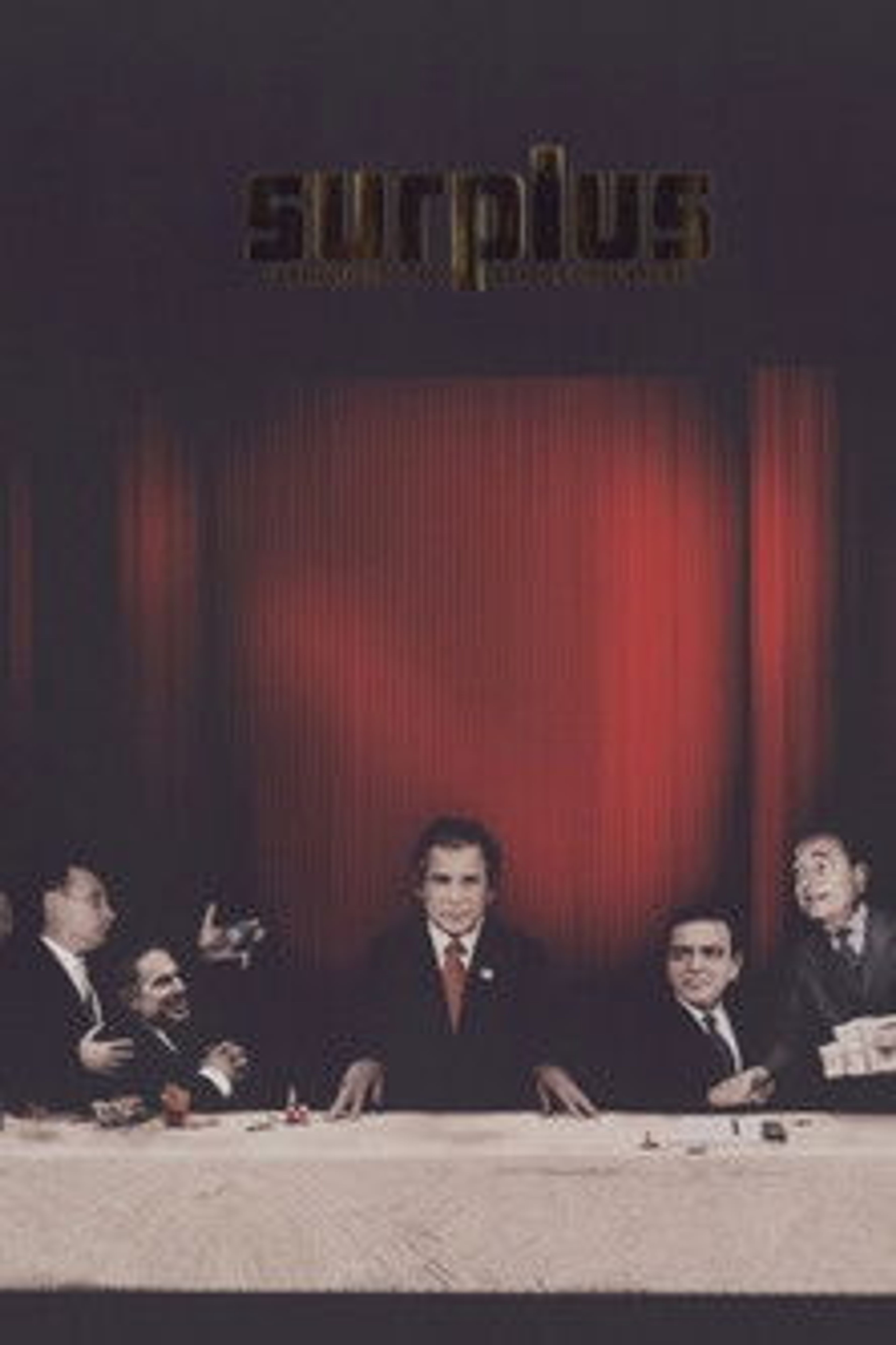 Poster image of Surplus: Terrorized Into Being Consumers