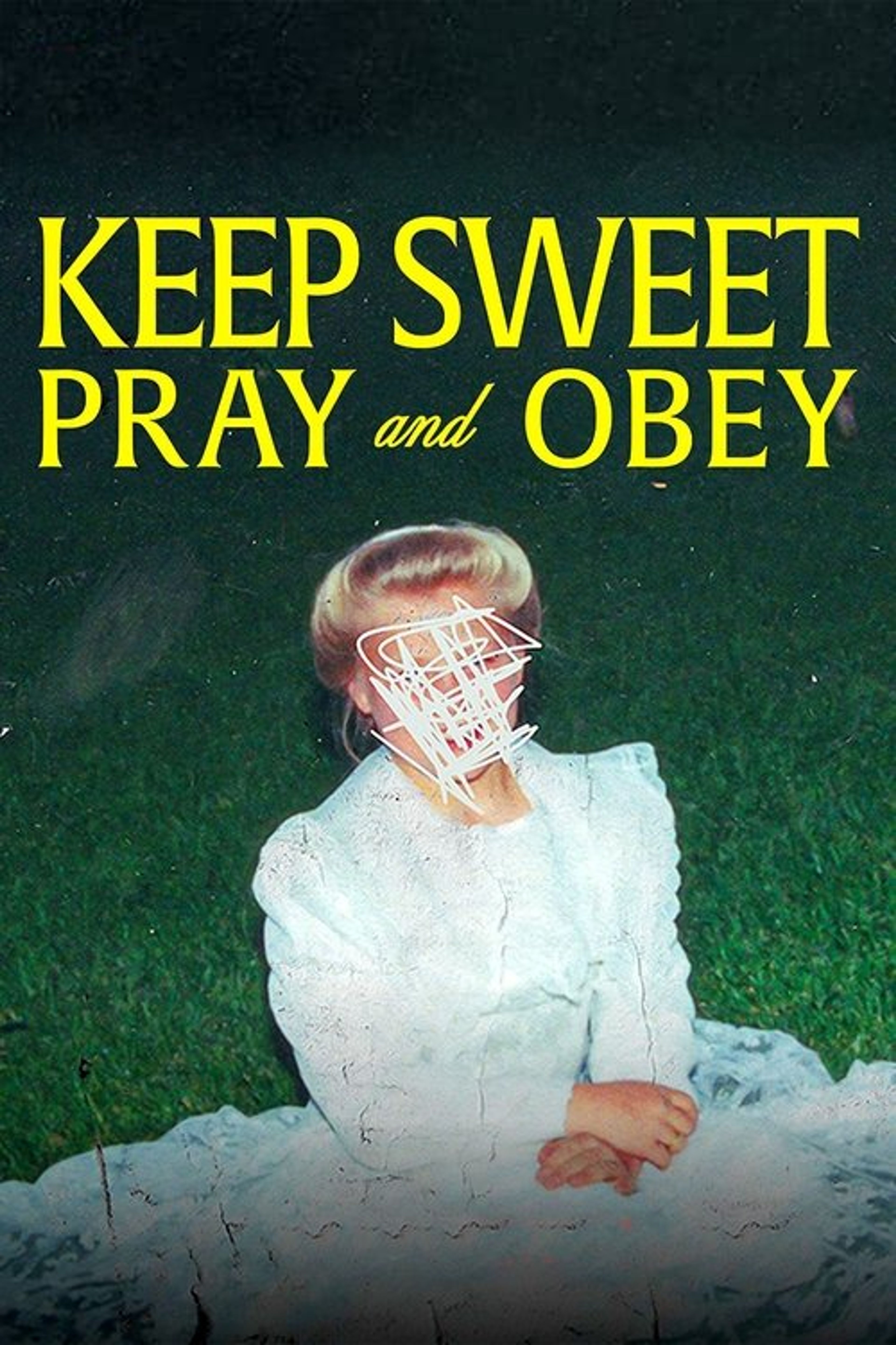 Poster image of Keep Sweet: Pray and Obey