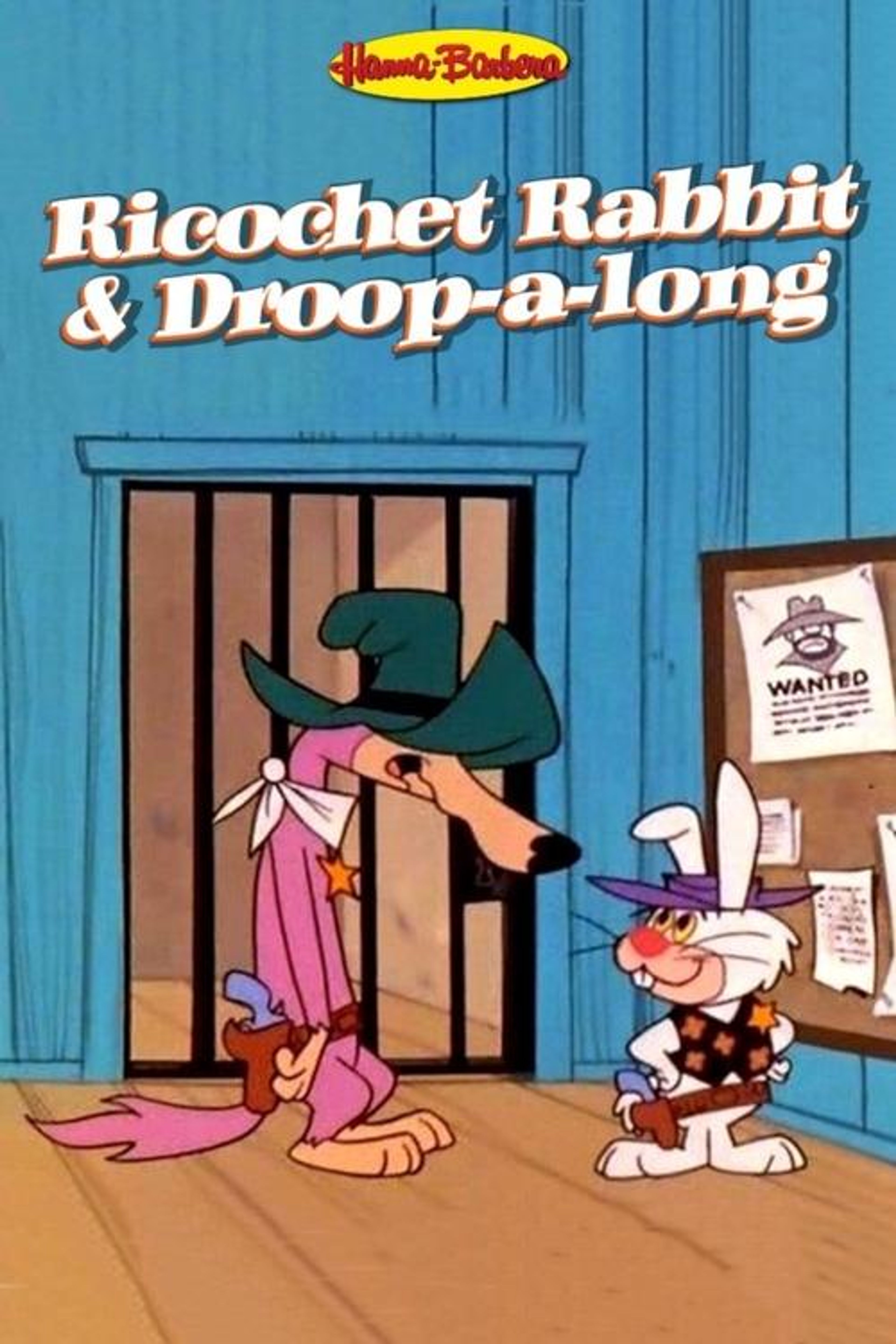 Poster image of Ricochet Rabbit & Droop-a-Long