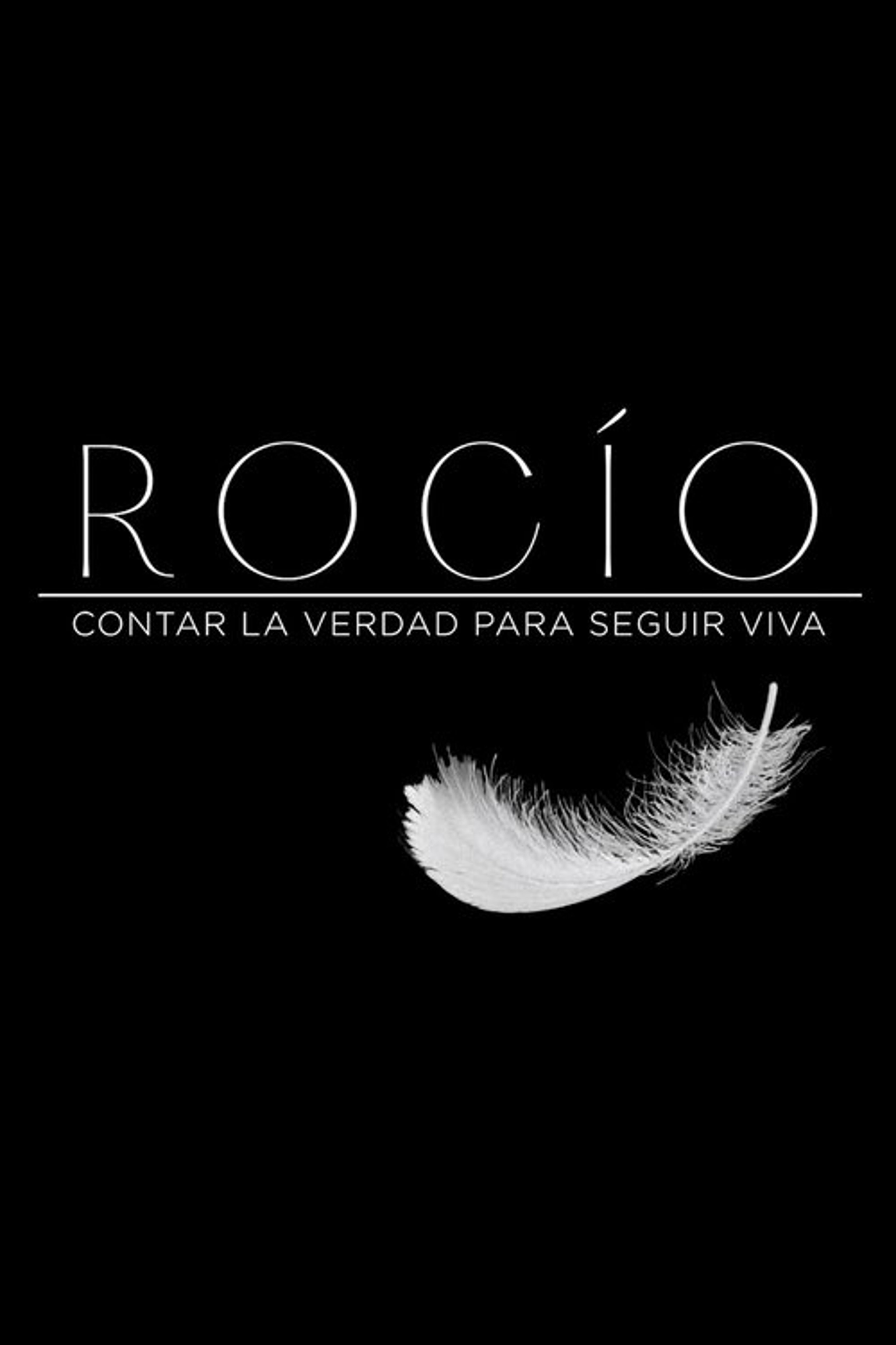 Poster image of Rocío, contar la verdad para seguir viva
