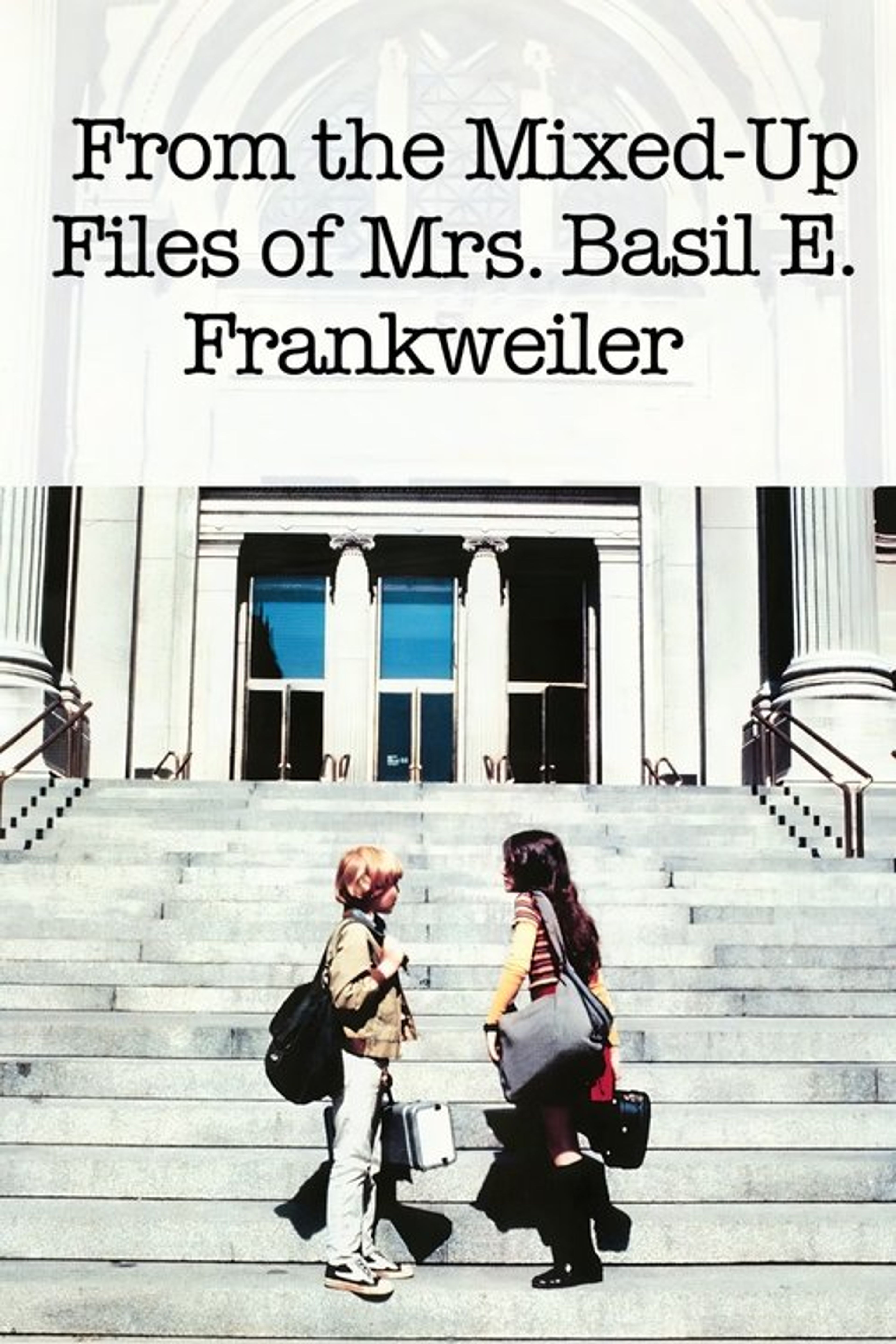 Poster image of From the Mixed-Up Files of Mrs. Basil E. Frankweiler