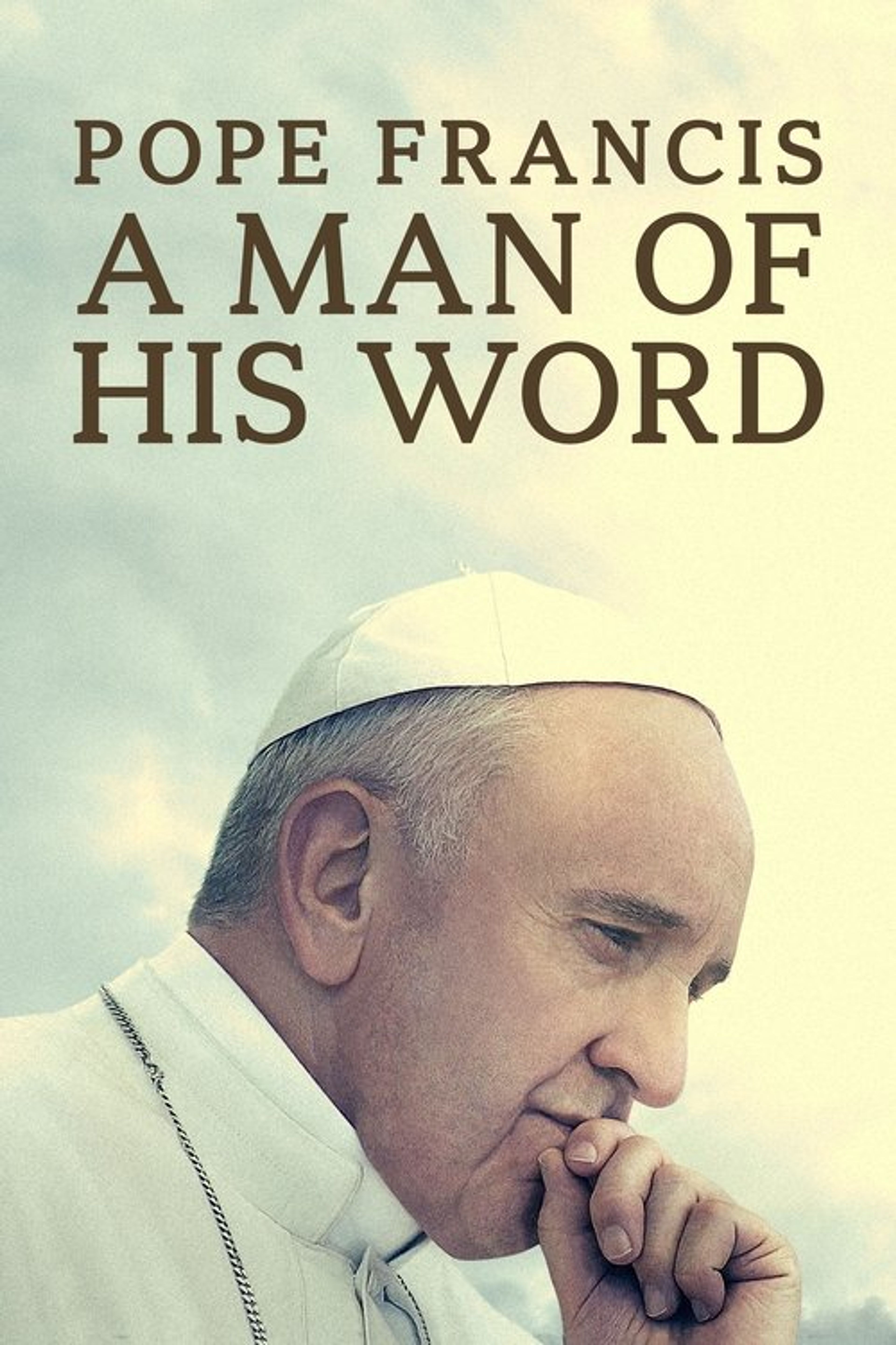 Poster image of Pope Francis: A Man of His Word