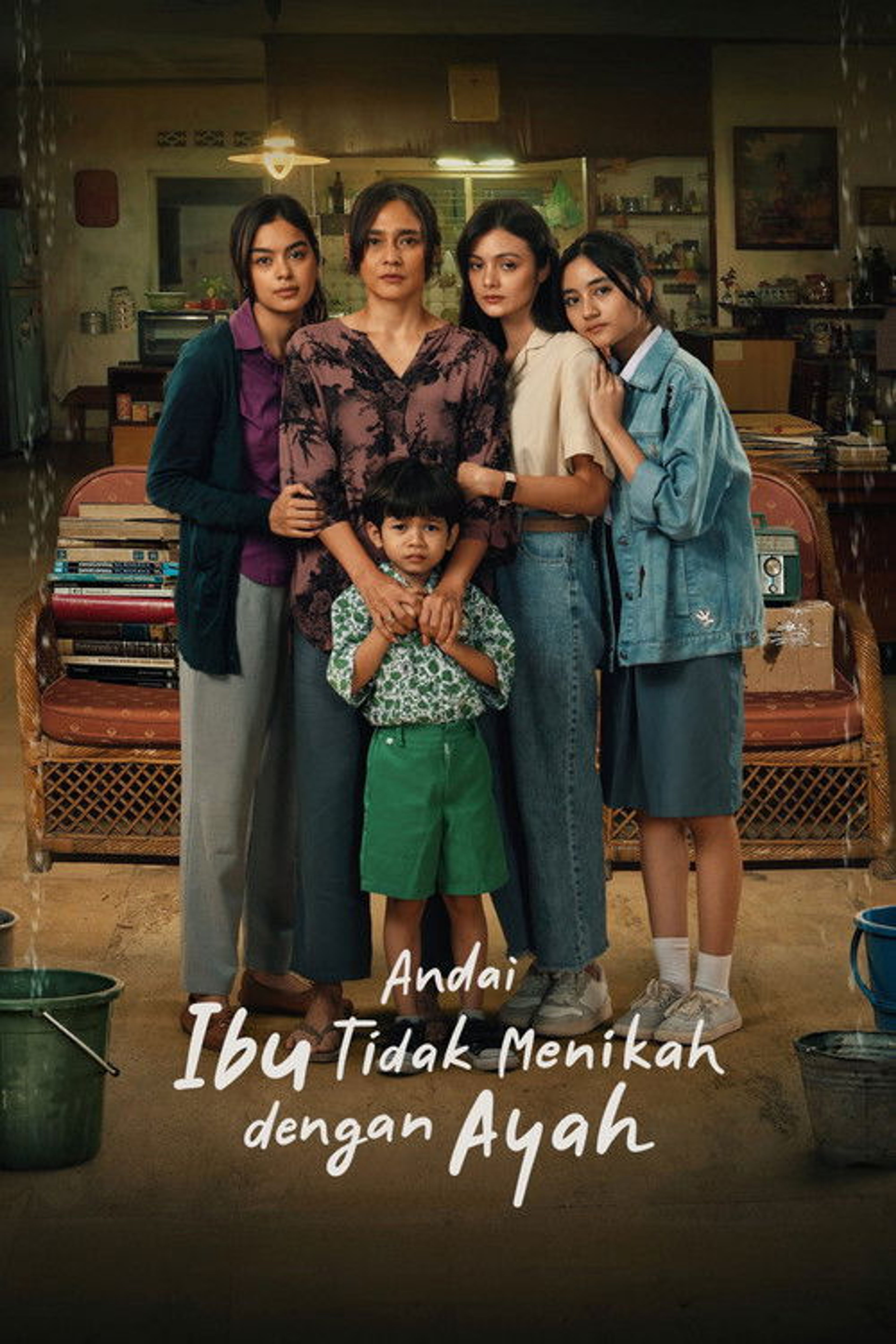 Poster image of Andai Ibu Tidak Menikah Dengan Ayah