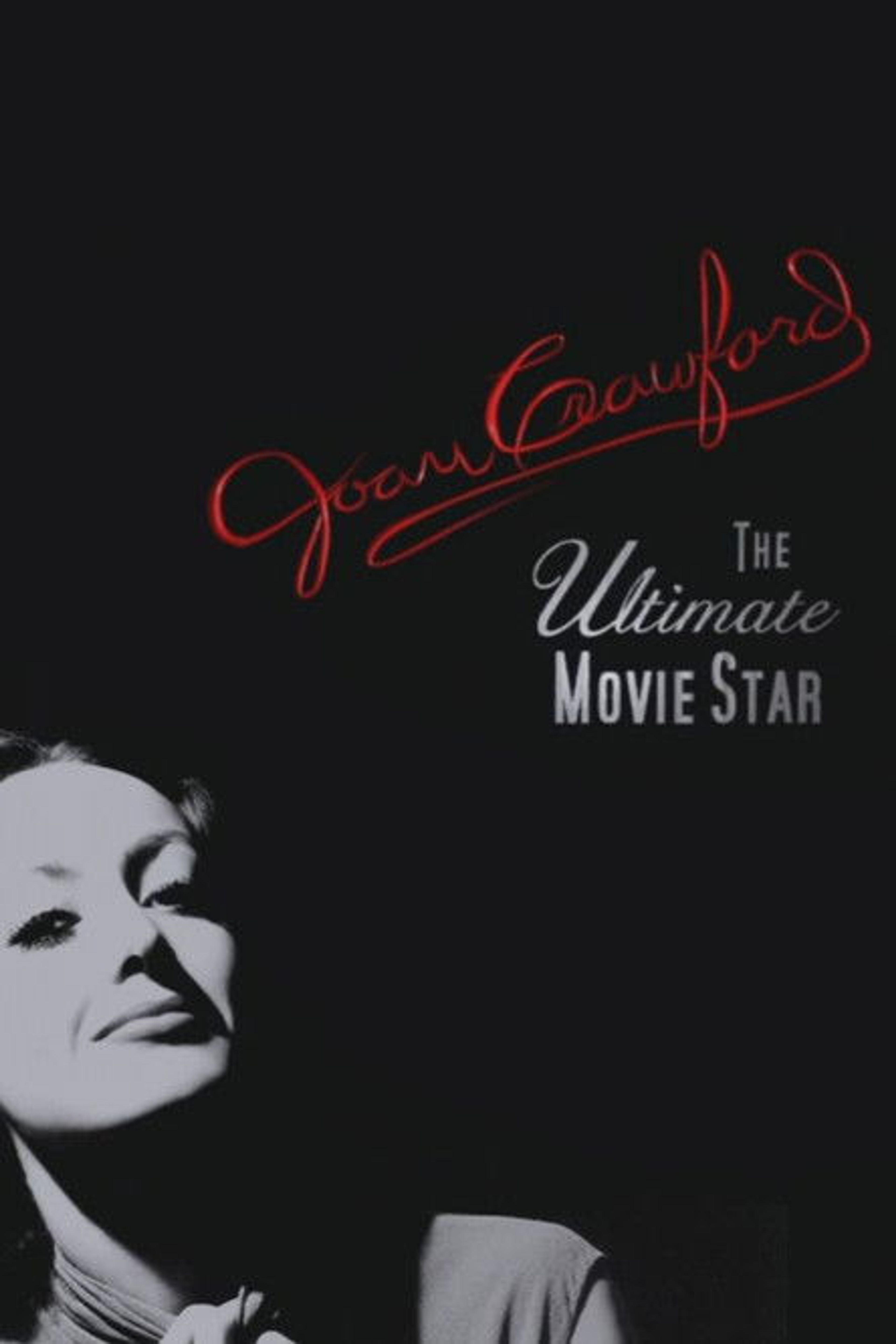 Poster image of Joan Crawford: The Ultimate Movie Star