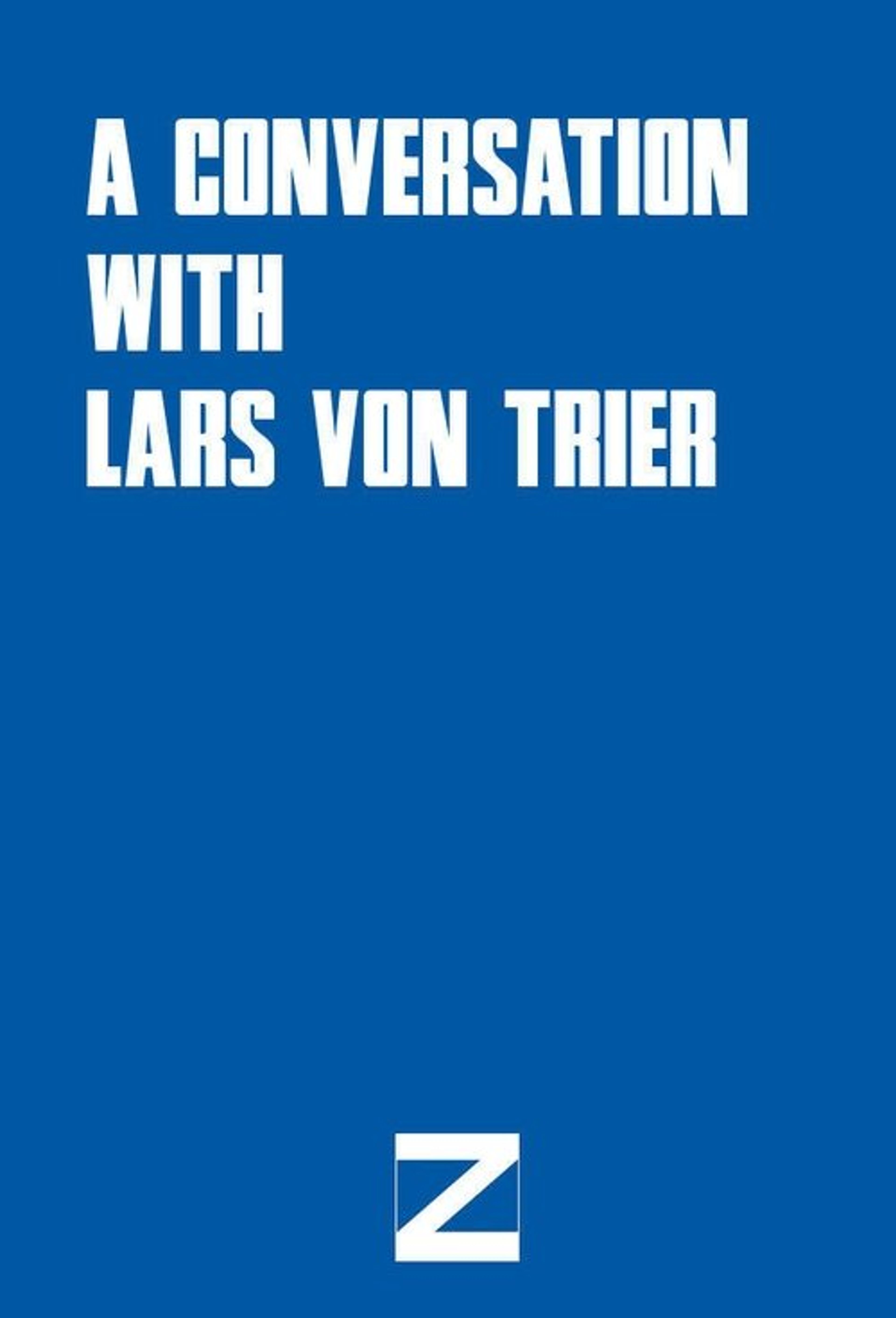 Poster image of A Conversation with Lars von Trier