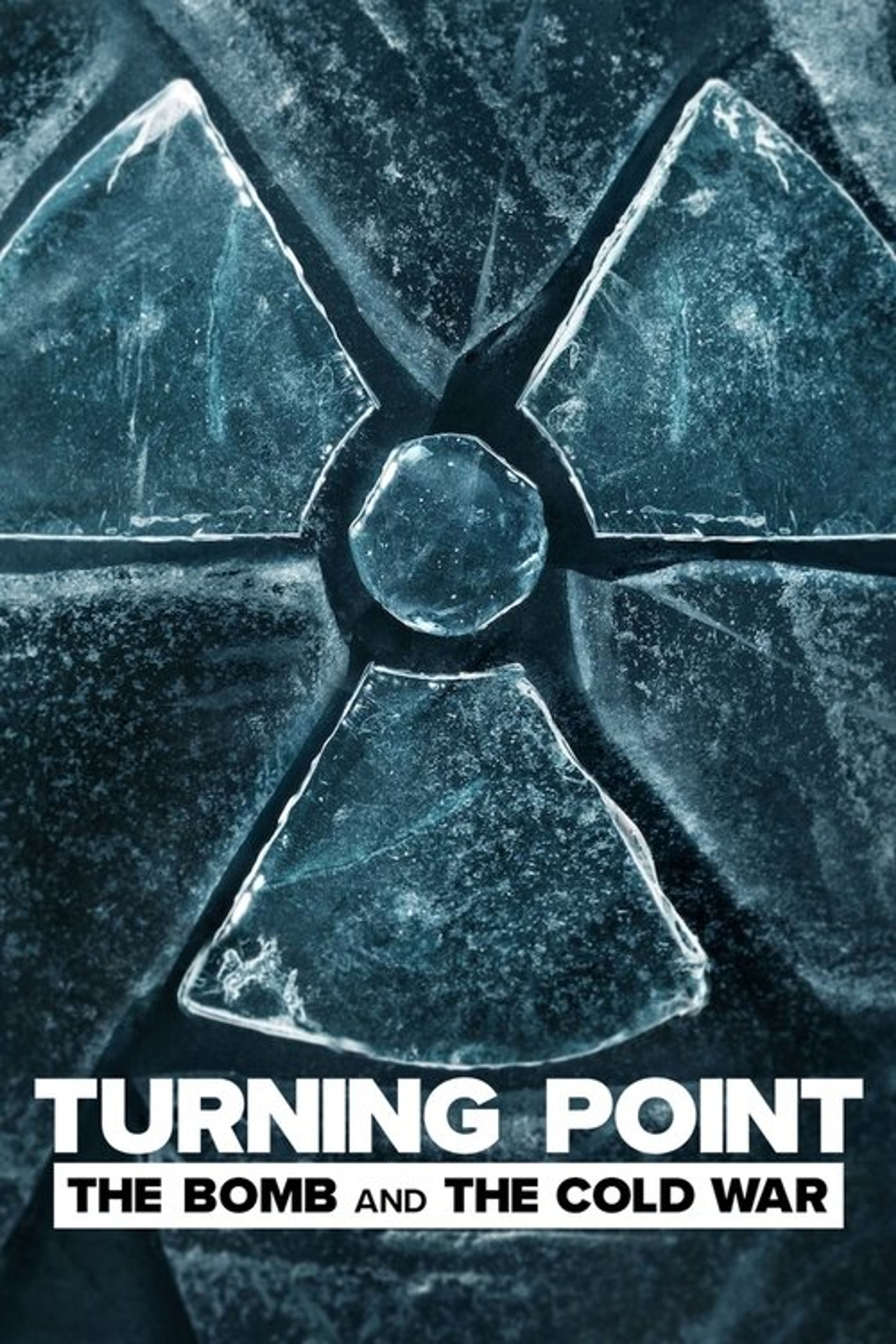 Poster image of Turning Point: The Bomb and the Cold War