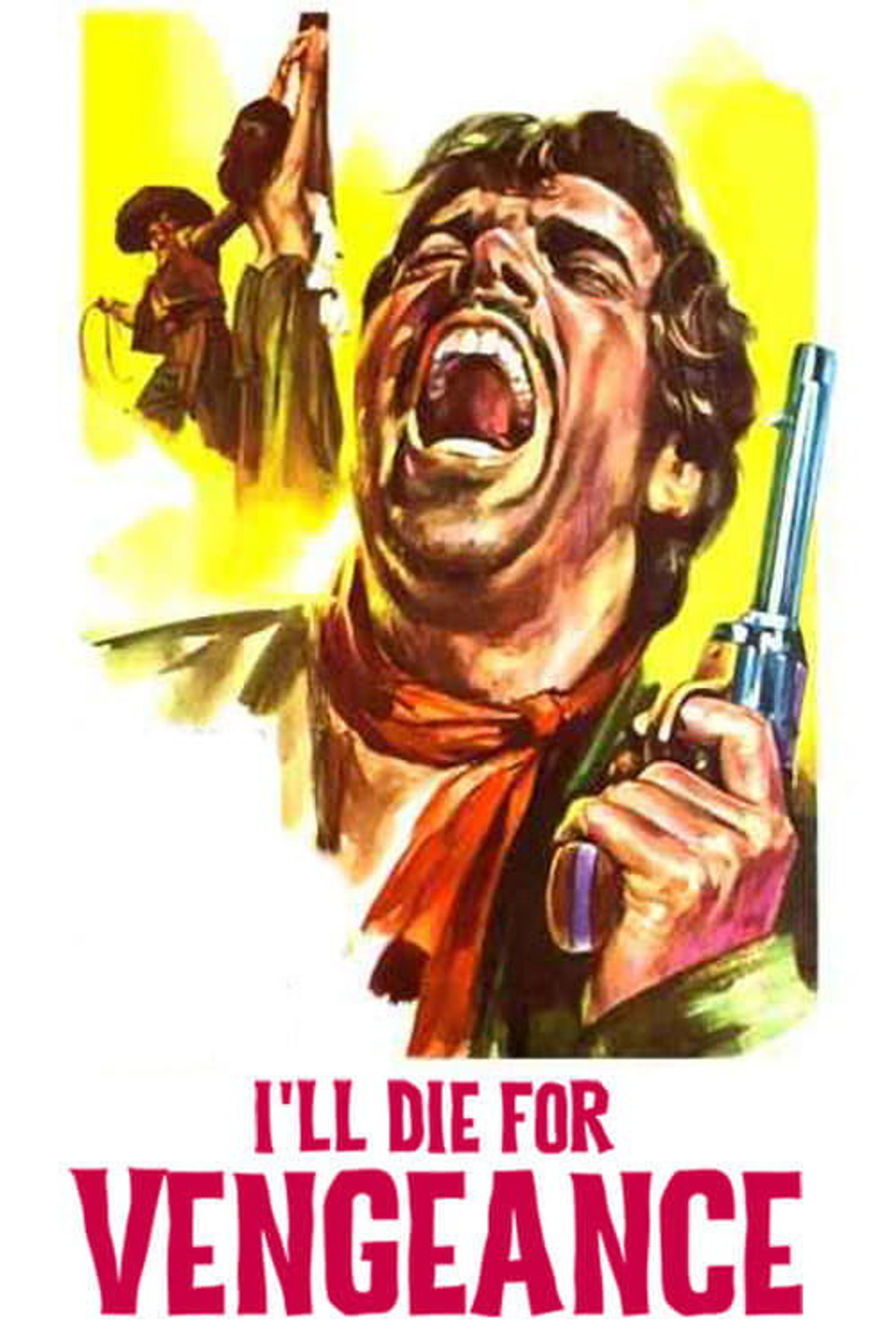 Poster image of I'll Die for Vengeance