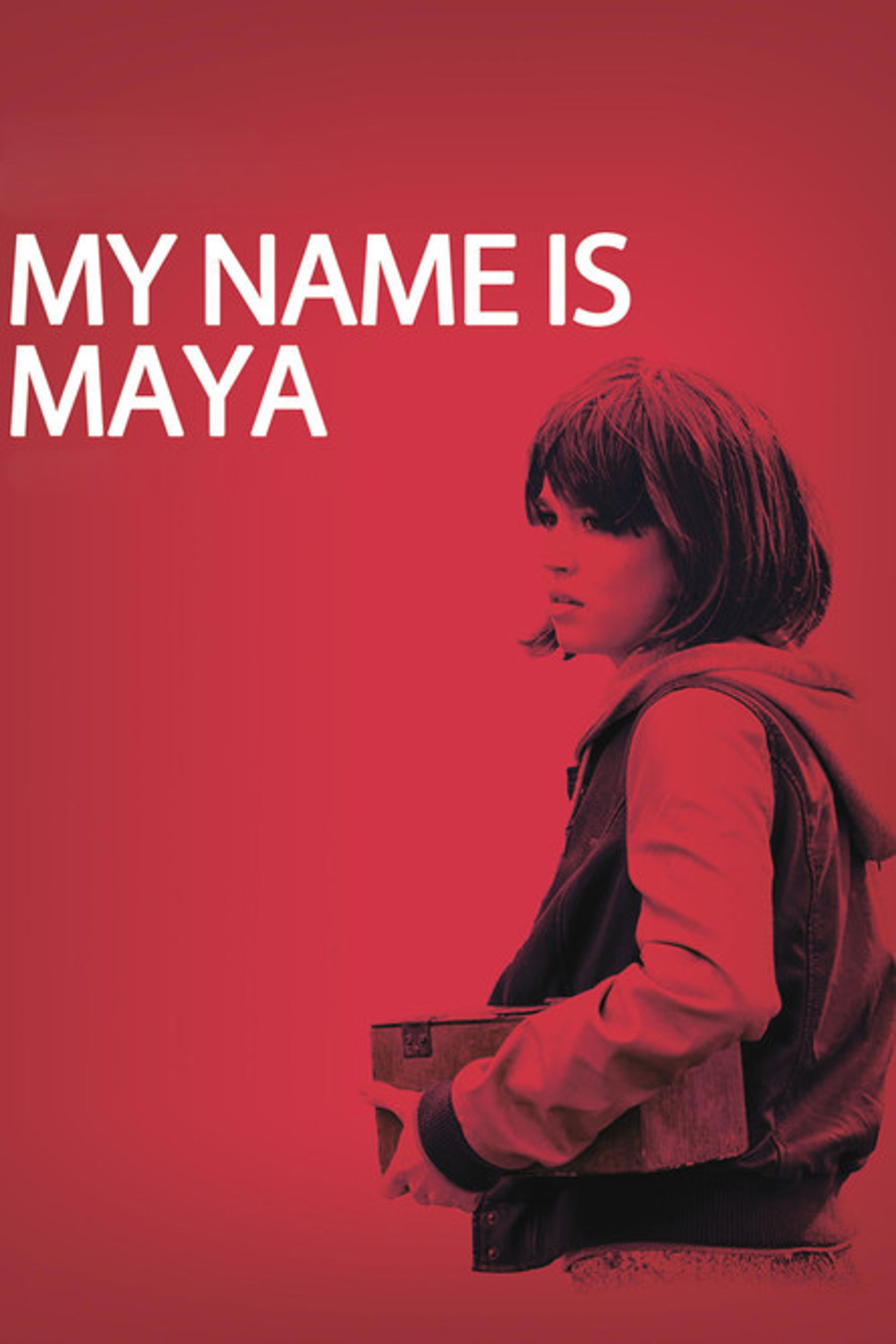Poster image of My Name Is Maya