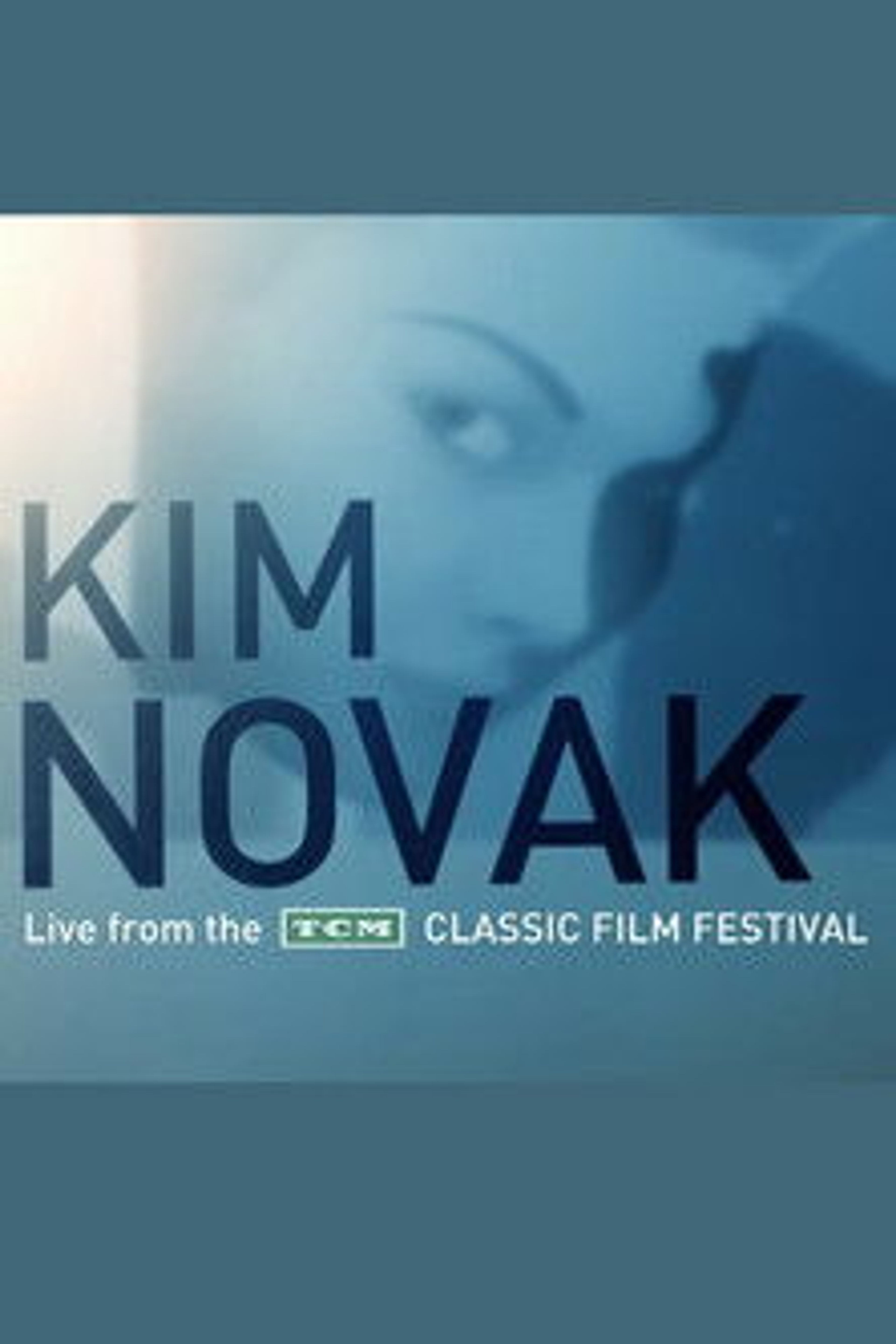 Poster image of Kim Novak: Live from the TCM Classic Film Festival