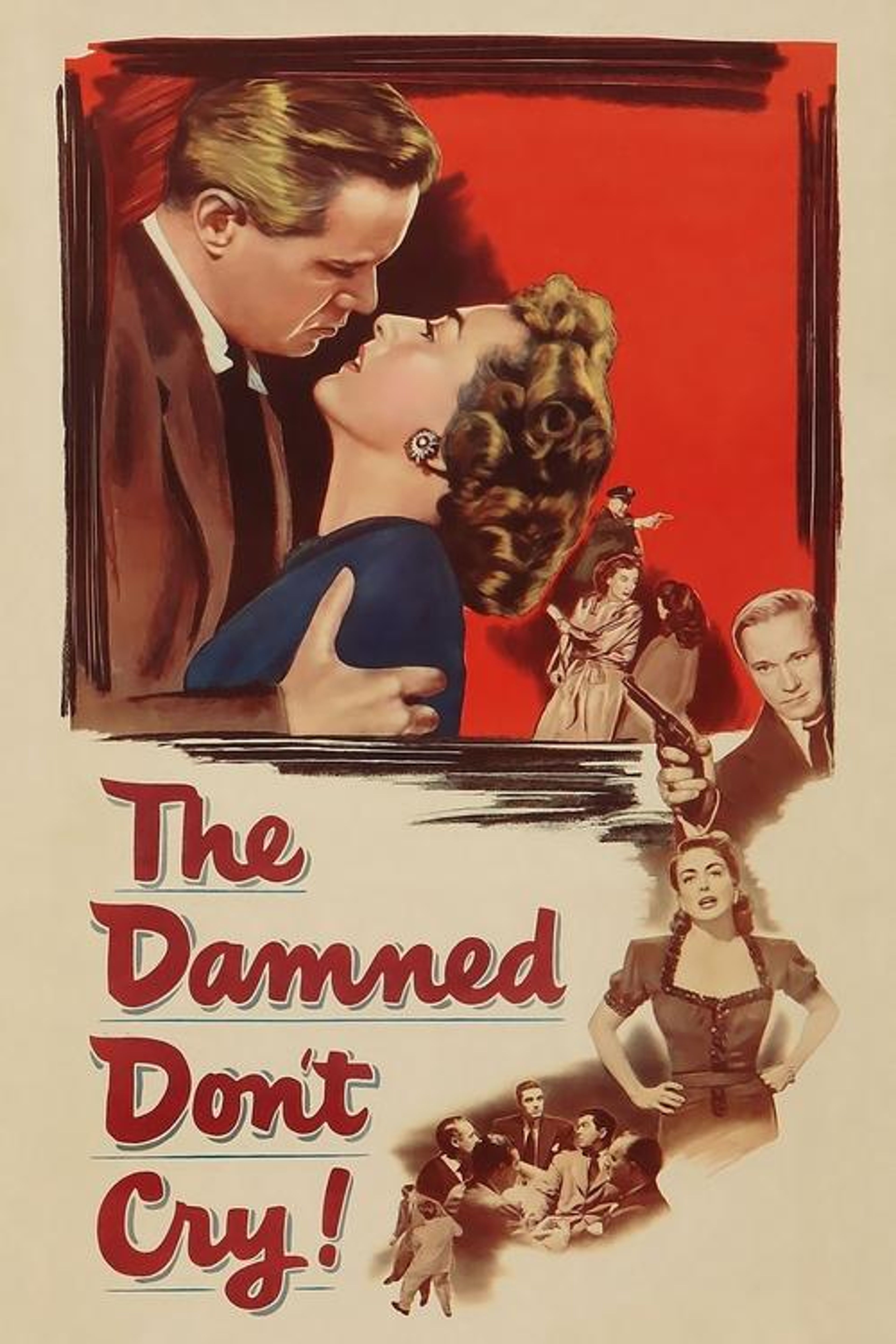 Poster image of The Damned Don't Cry