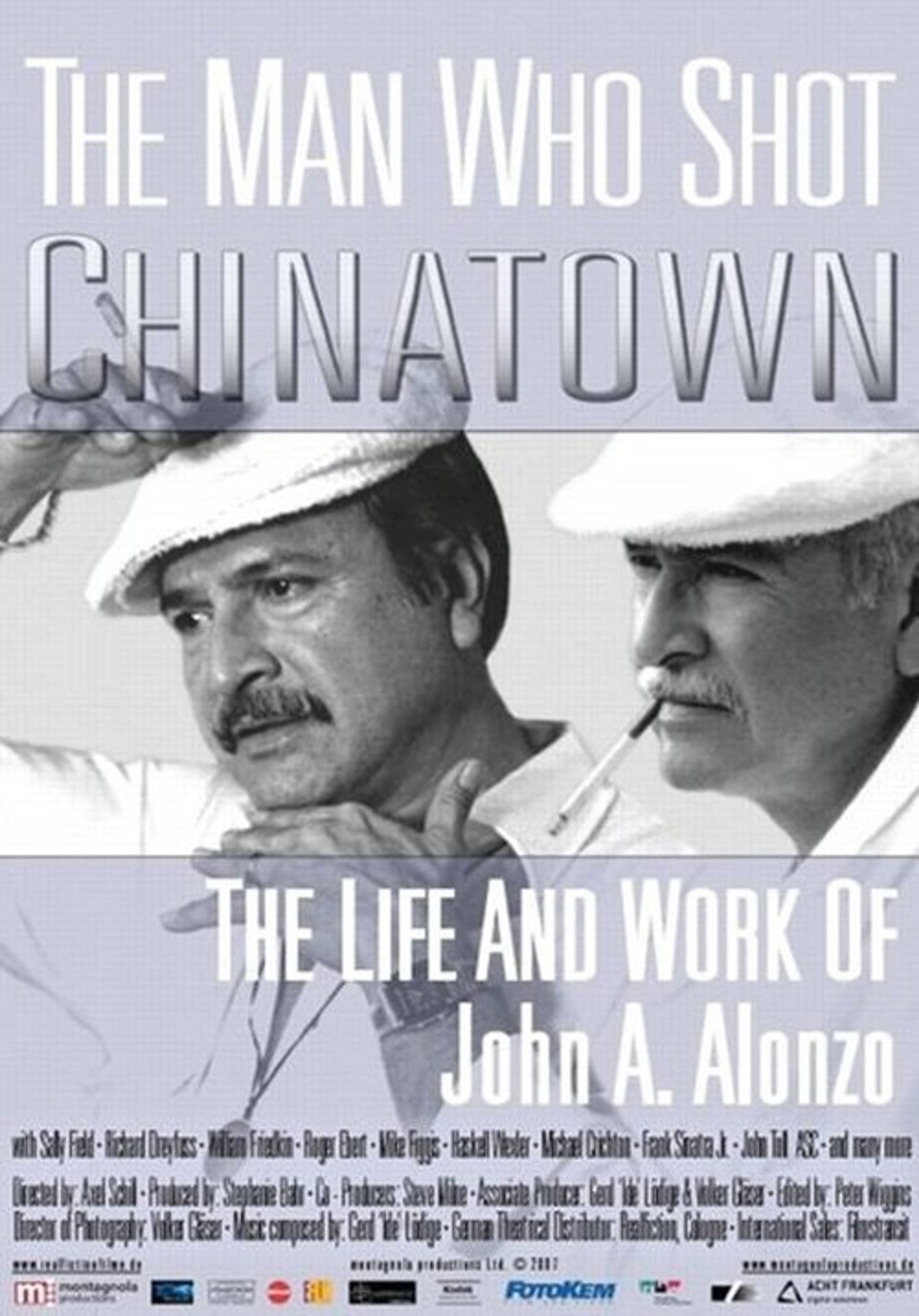 Poster image of The Man Who Shot Chinatown: The Life and Work of John A. Alonzo