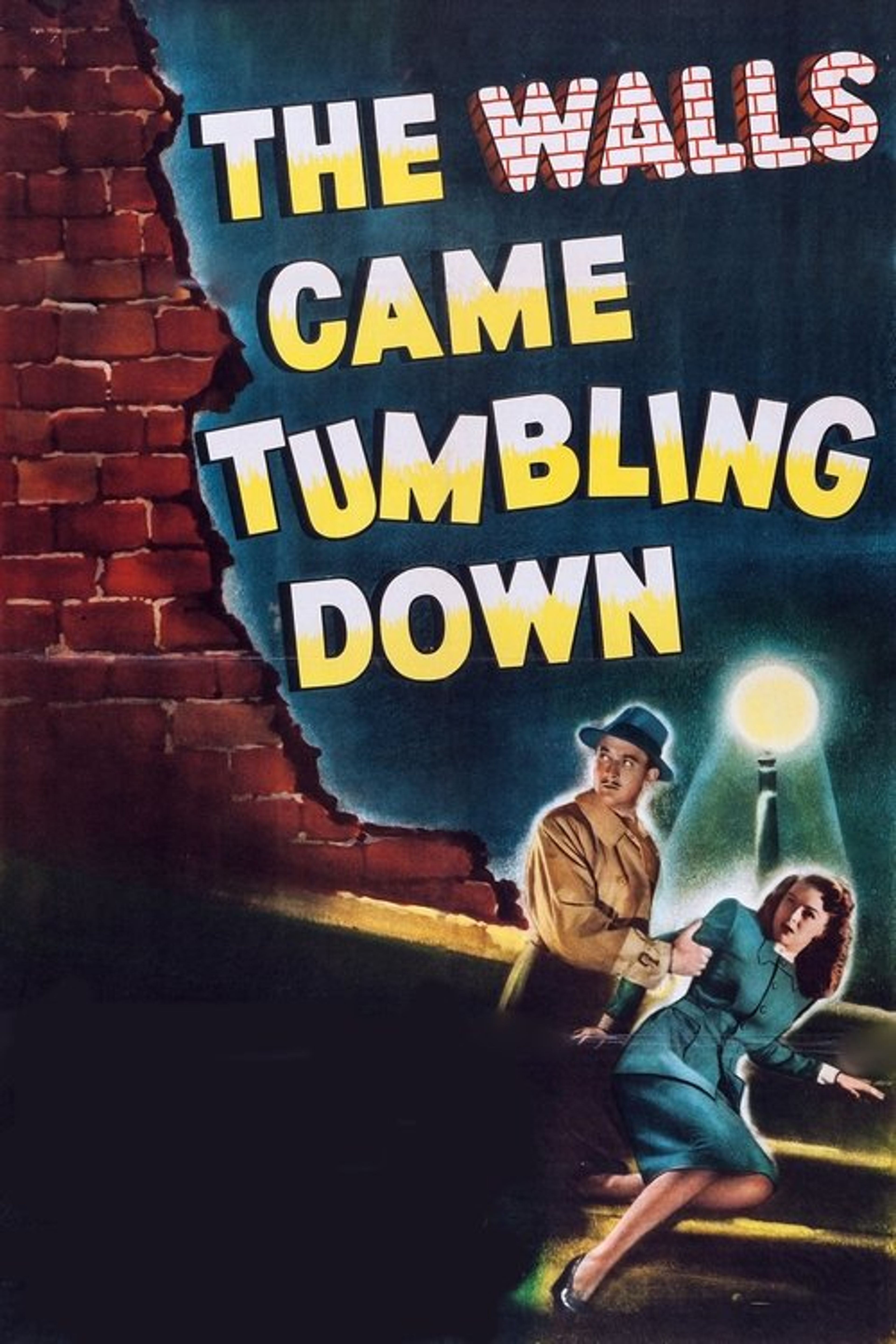 Poster image of The Walls Came Tumbling Down