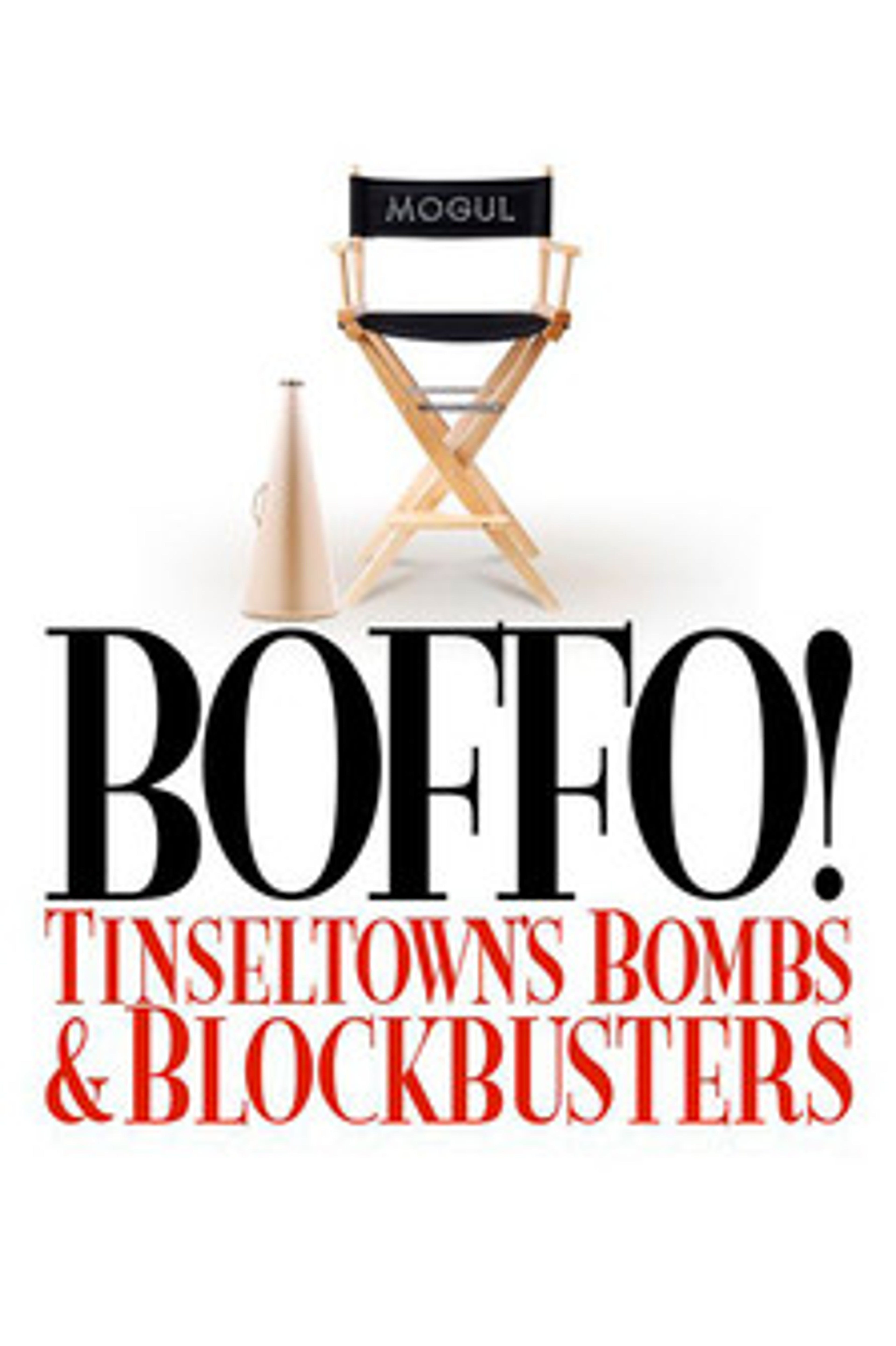 Poster image of Boffo! Tinseltown's Bombs and Blockbusters