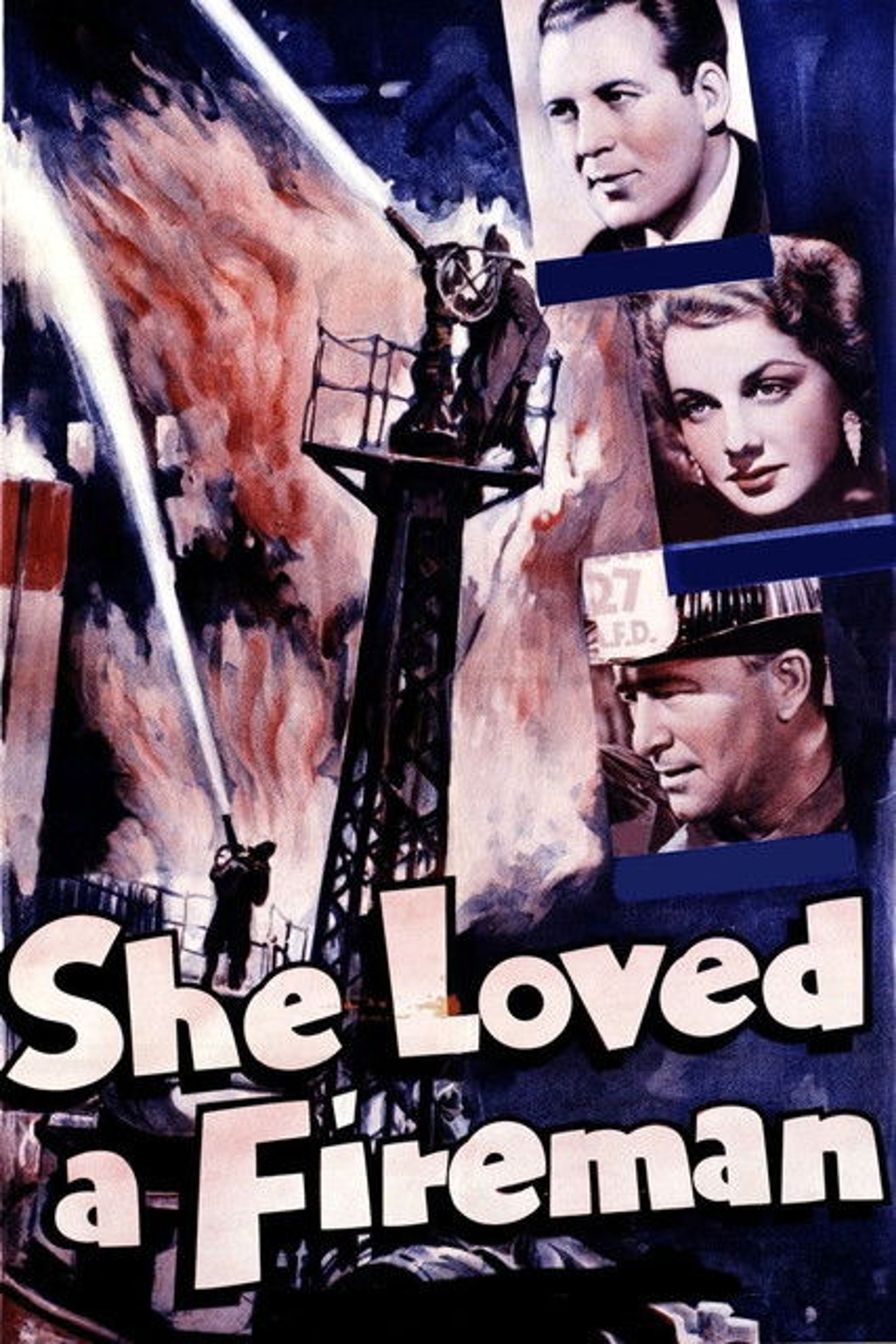Poster image of She Loved a Fireman