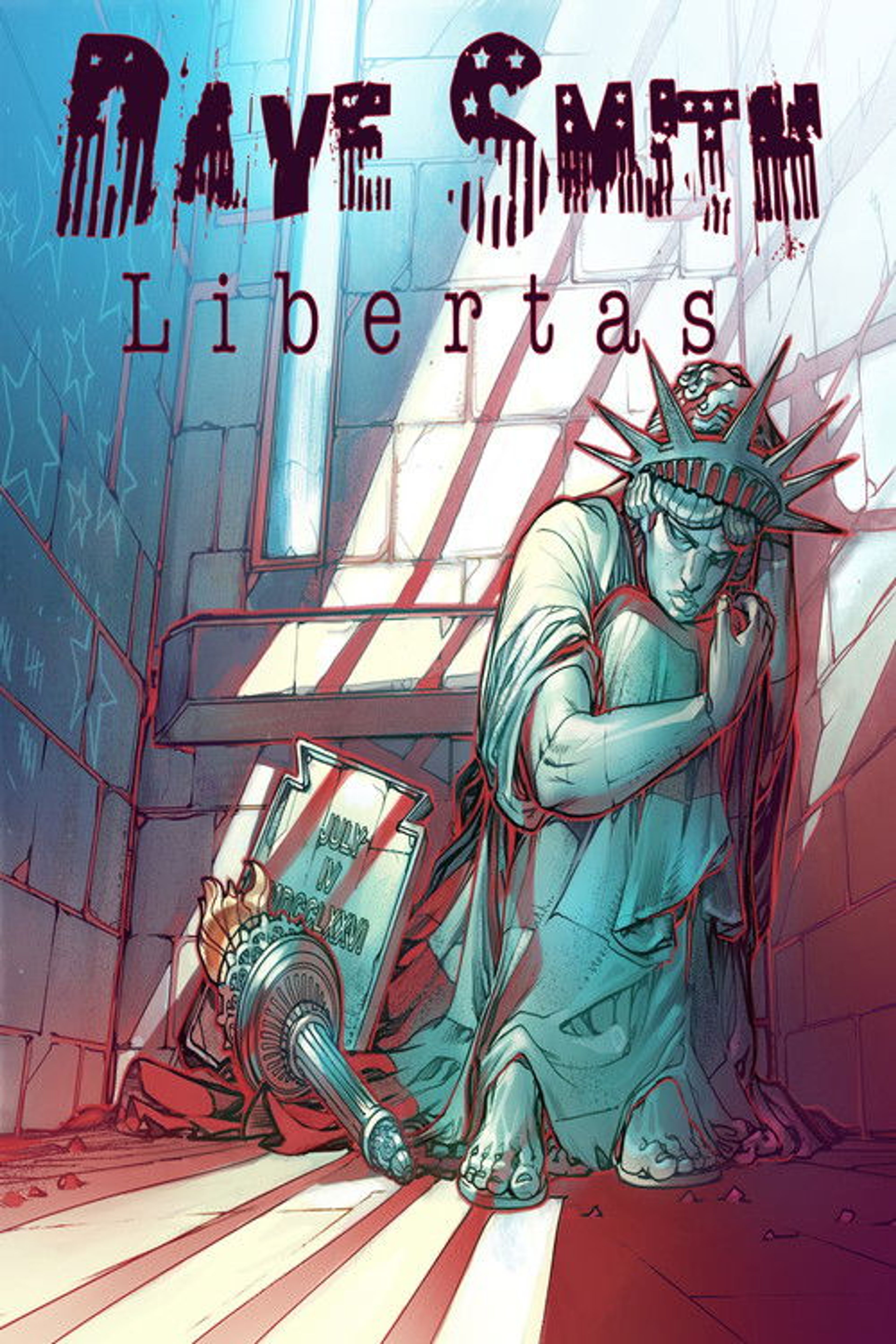 Poster image of Dave Smith: Libertas
