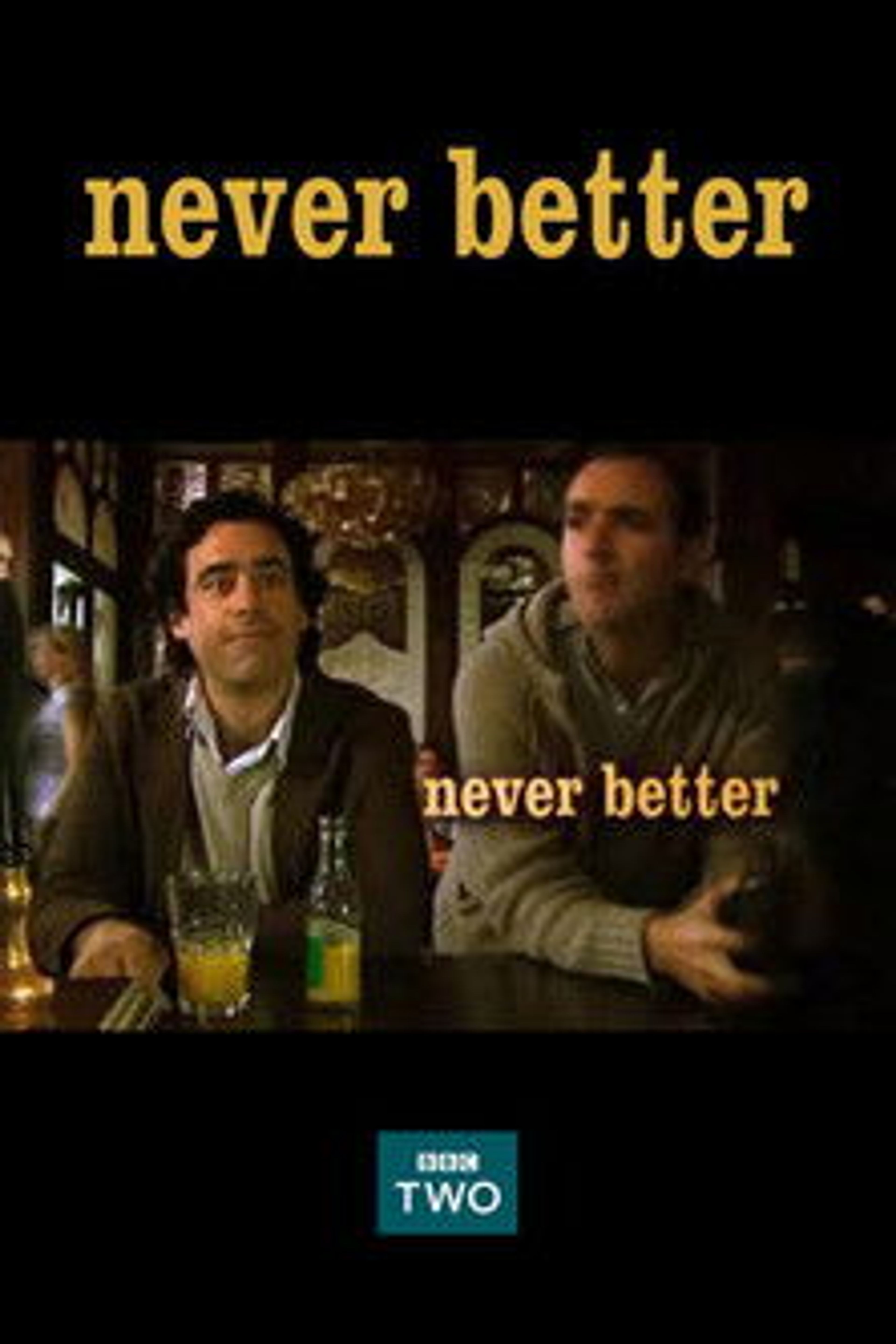 Poster image of Never Better