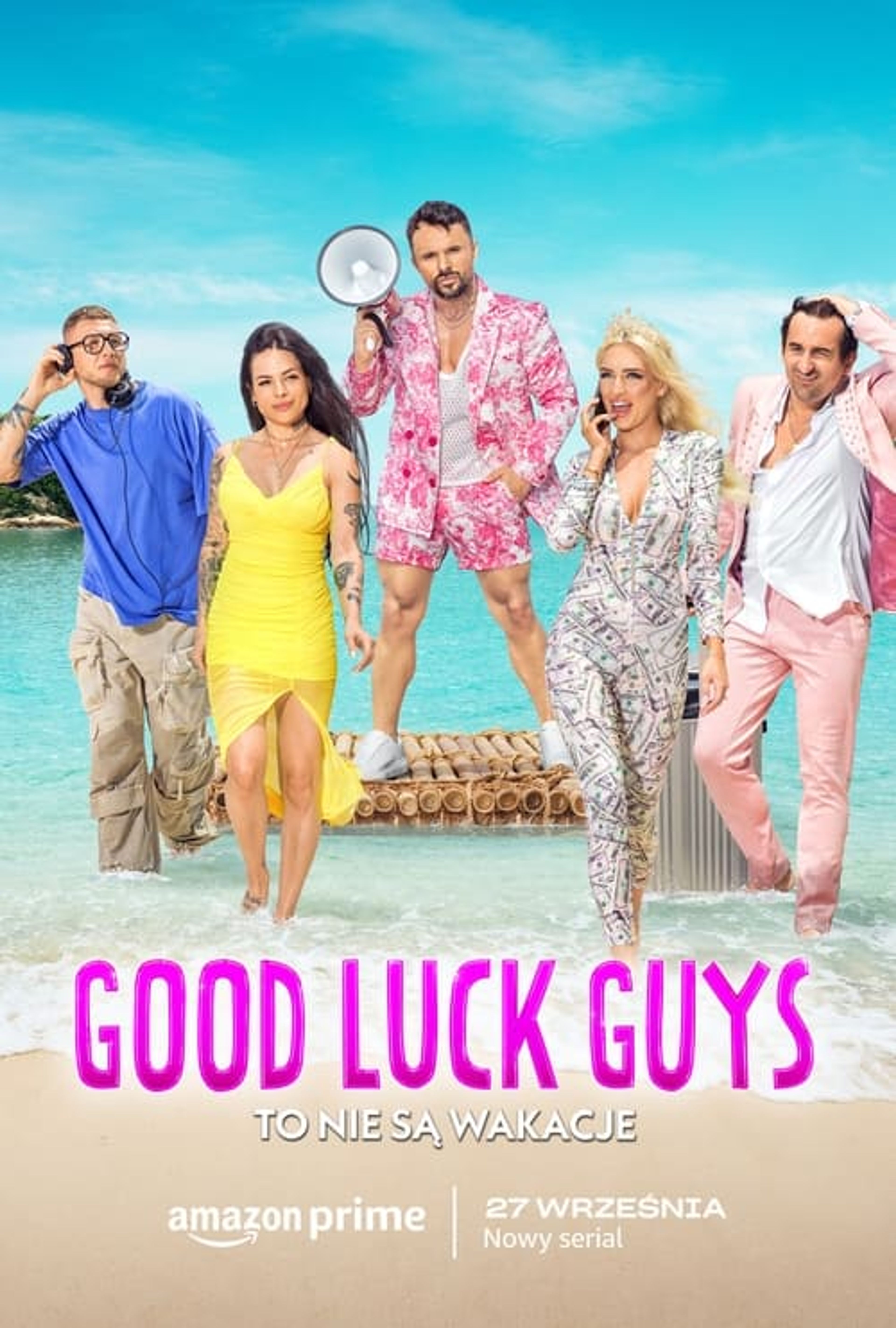 Poster image of Good Luck Guys. To nie są wakacje