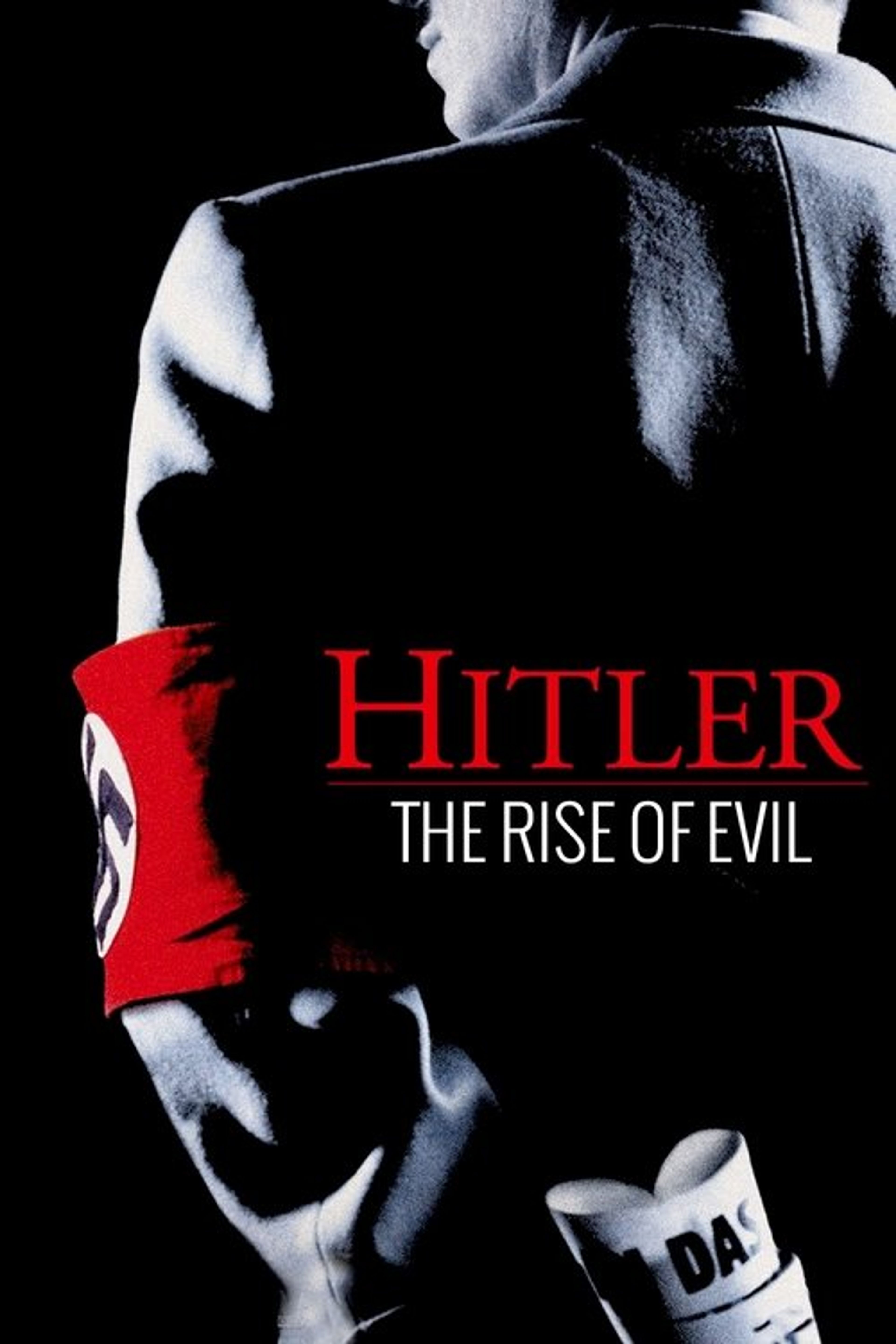 Poster image of Hitler: The Rise of Evil