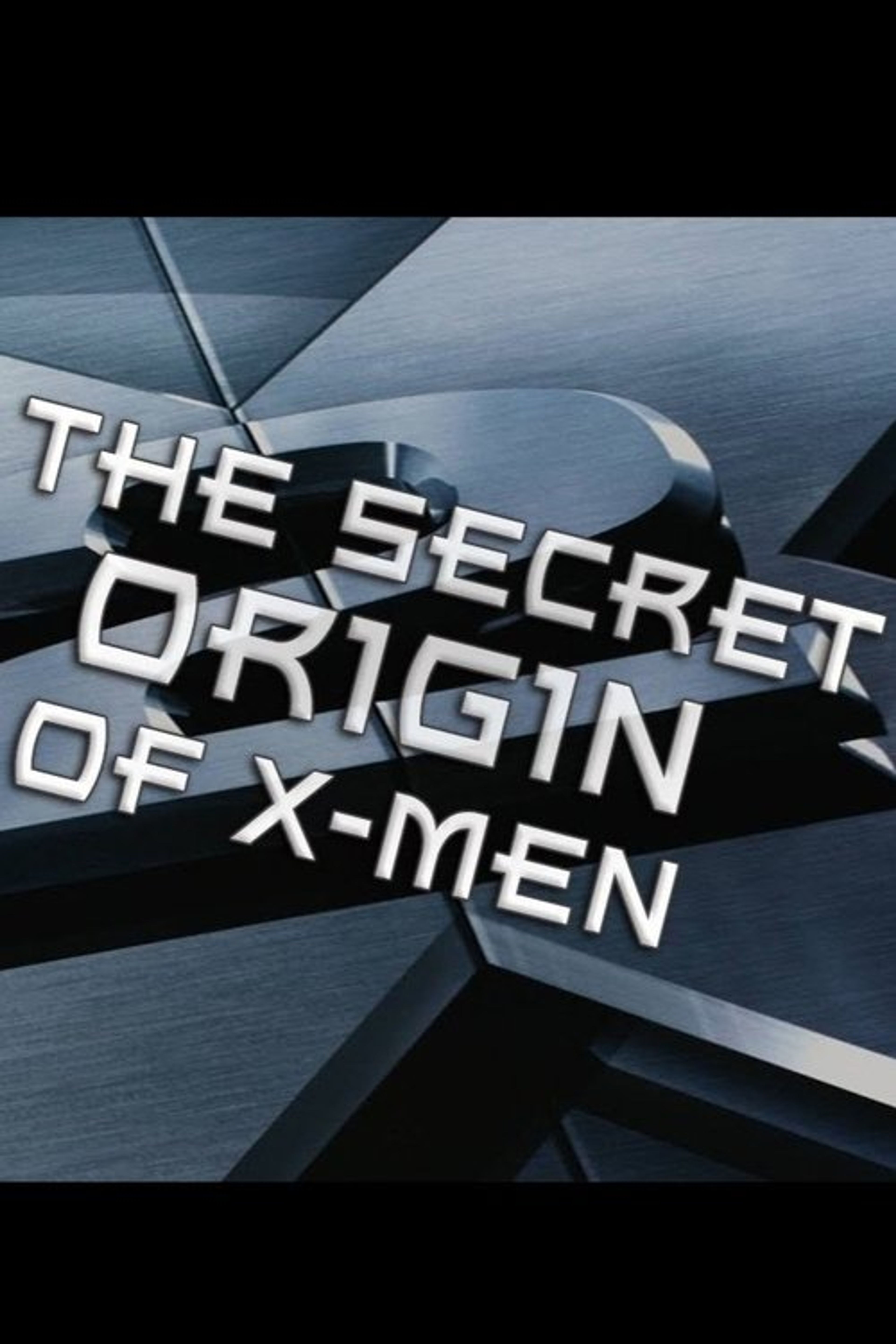 Poster image of The Secret Origin of X-Men