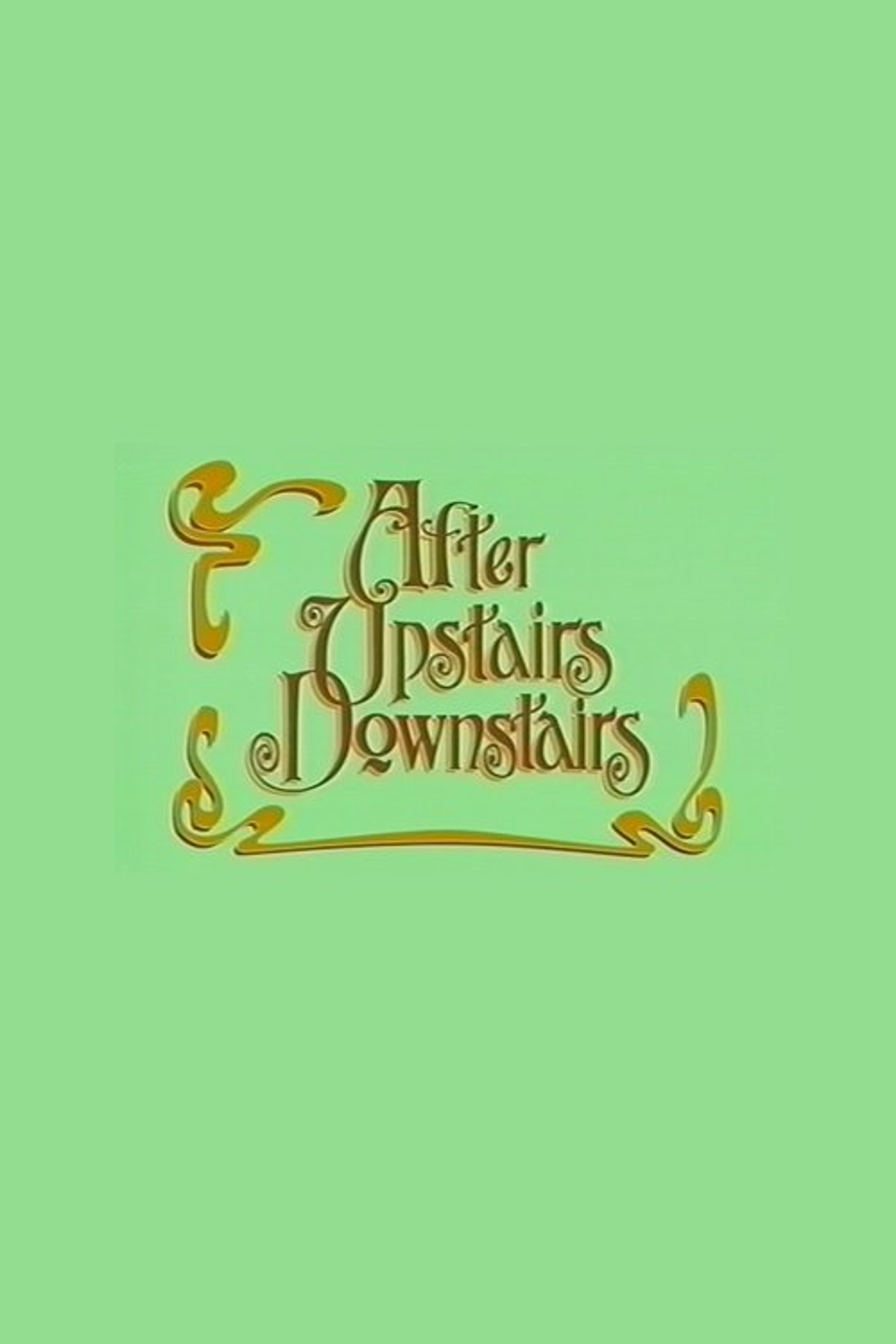 Poster image of After Upstairs Downstairs