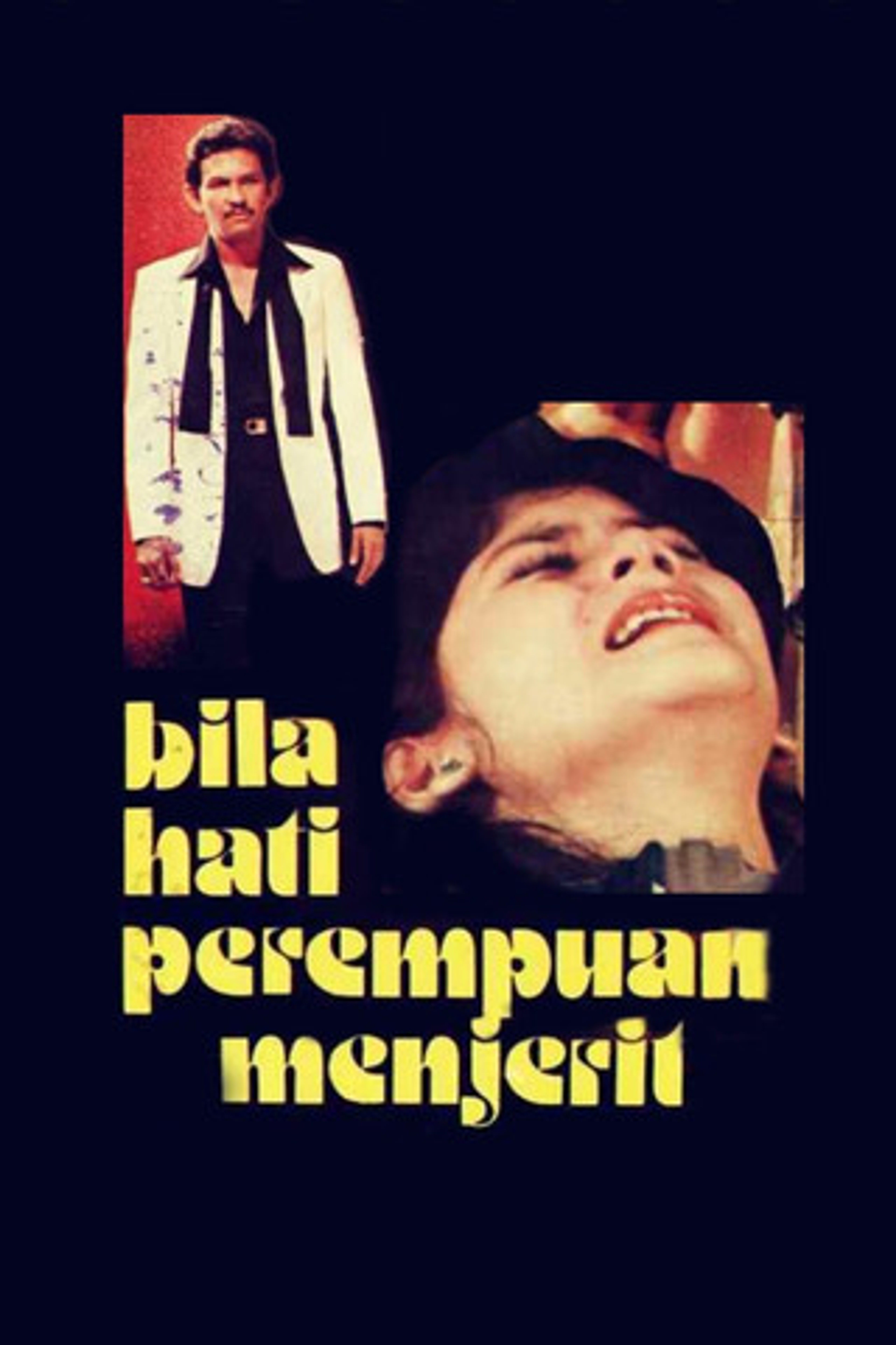 Poster image of Bila Hati Perempuan Menjerit