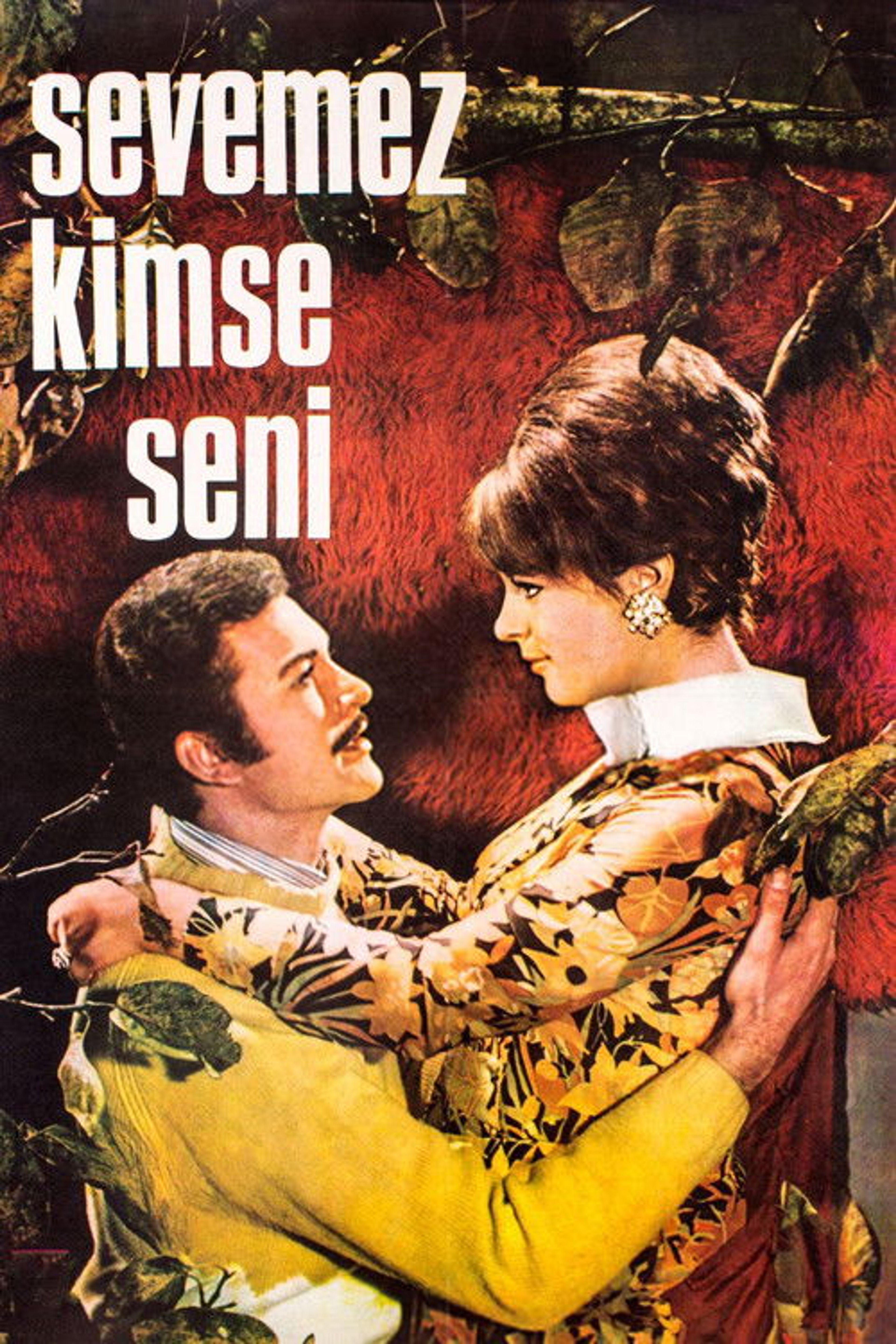 Poster image of Sevemez Kimse Seni