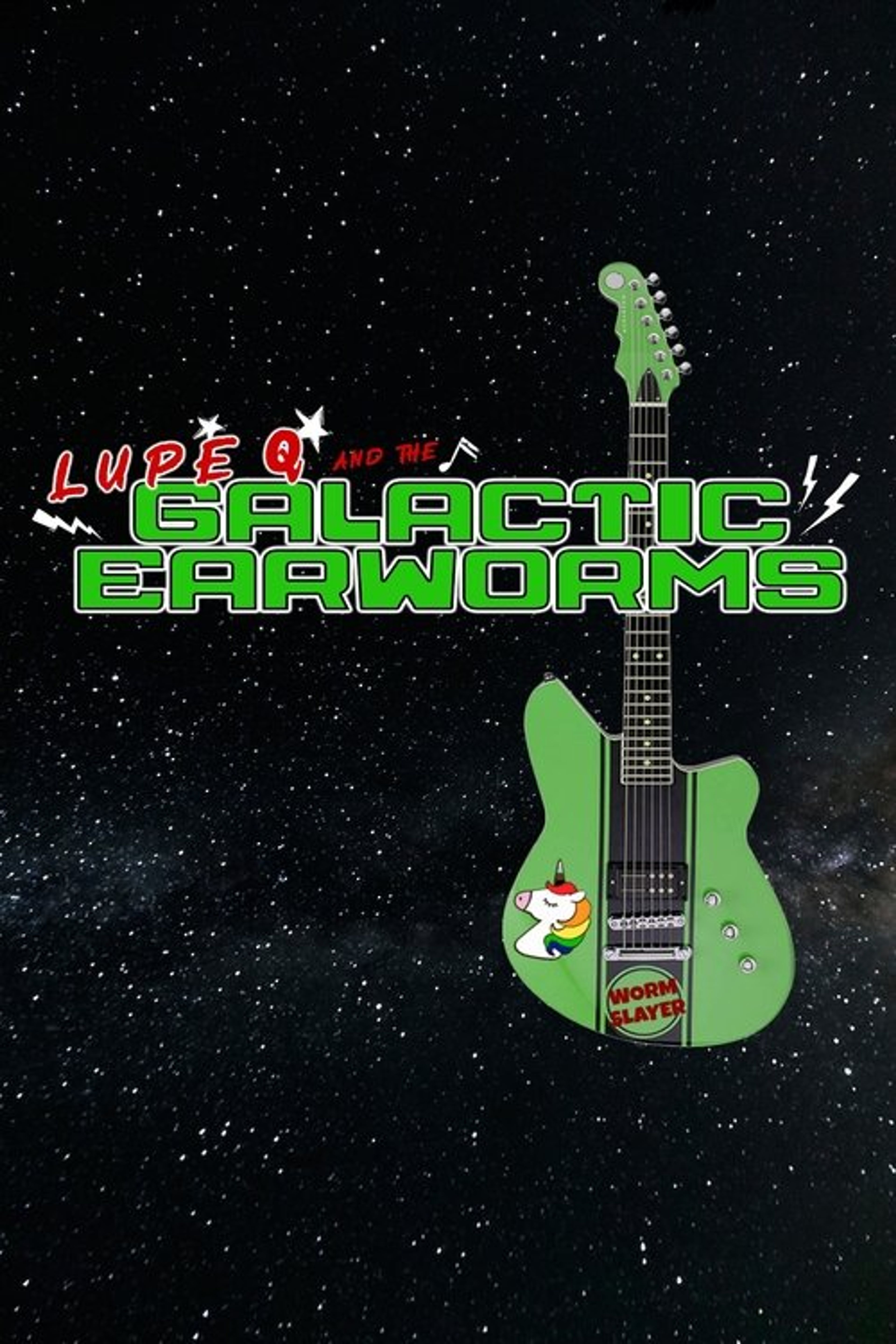 Poster image of Lupe Q and the Galactic Earworms