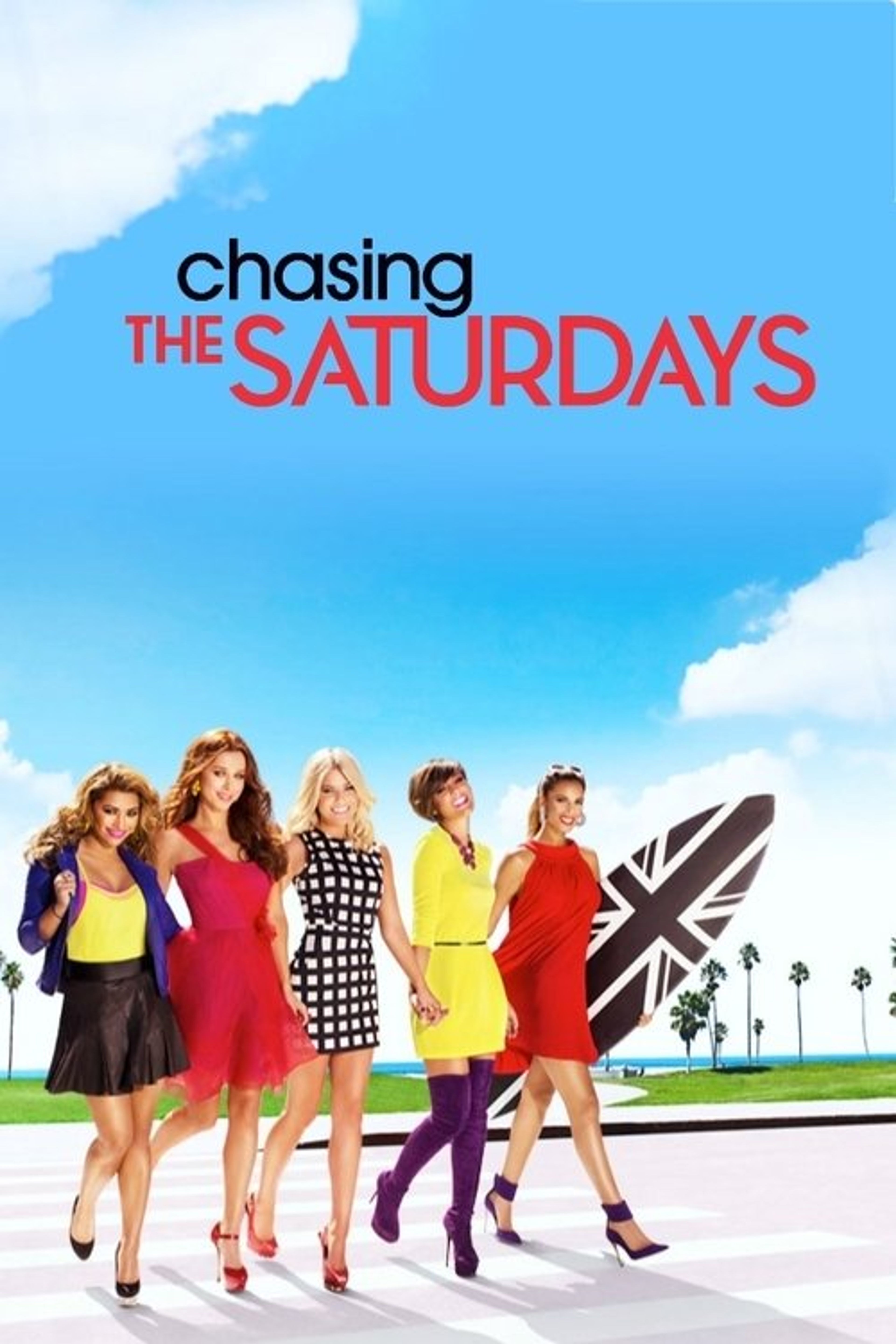 Poster image of Chasing The Saturdays