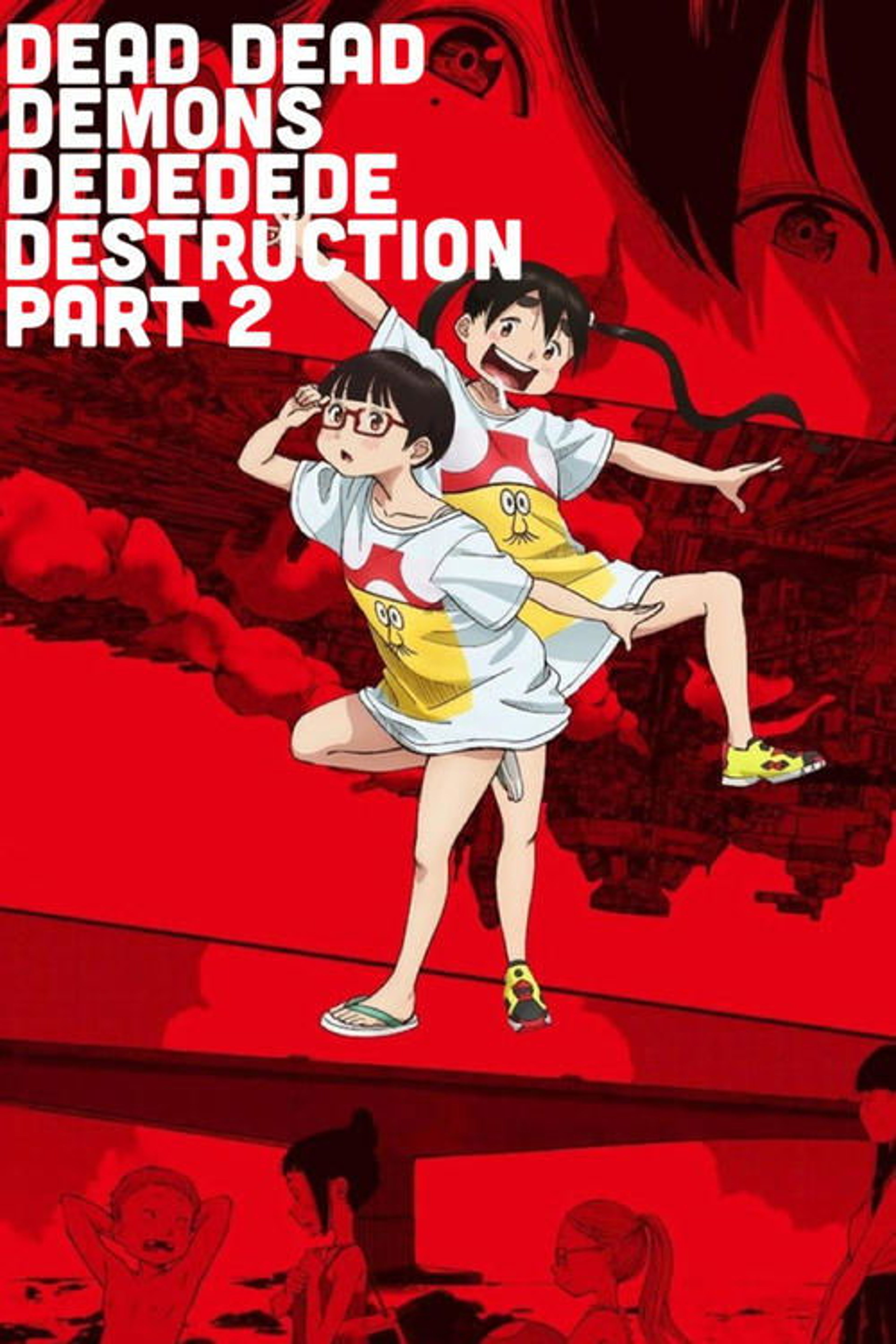 Poster image of Dead Dead Demon's Dededede Destruction Part 2