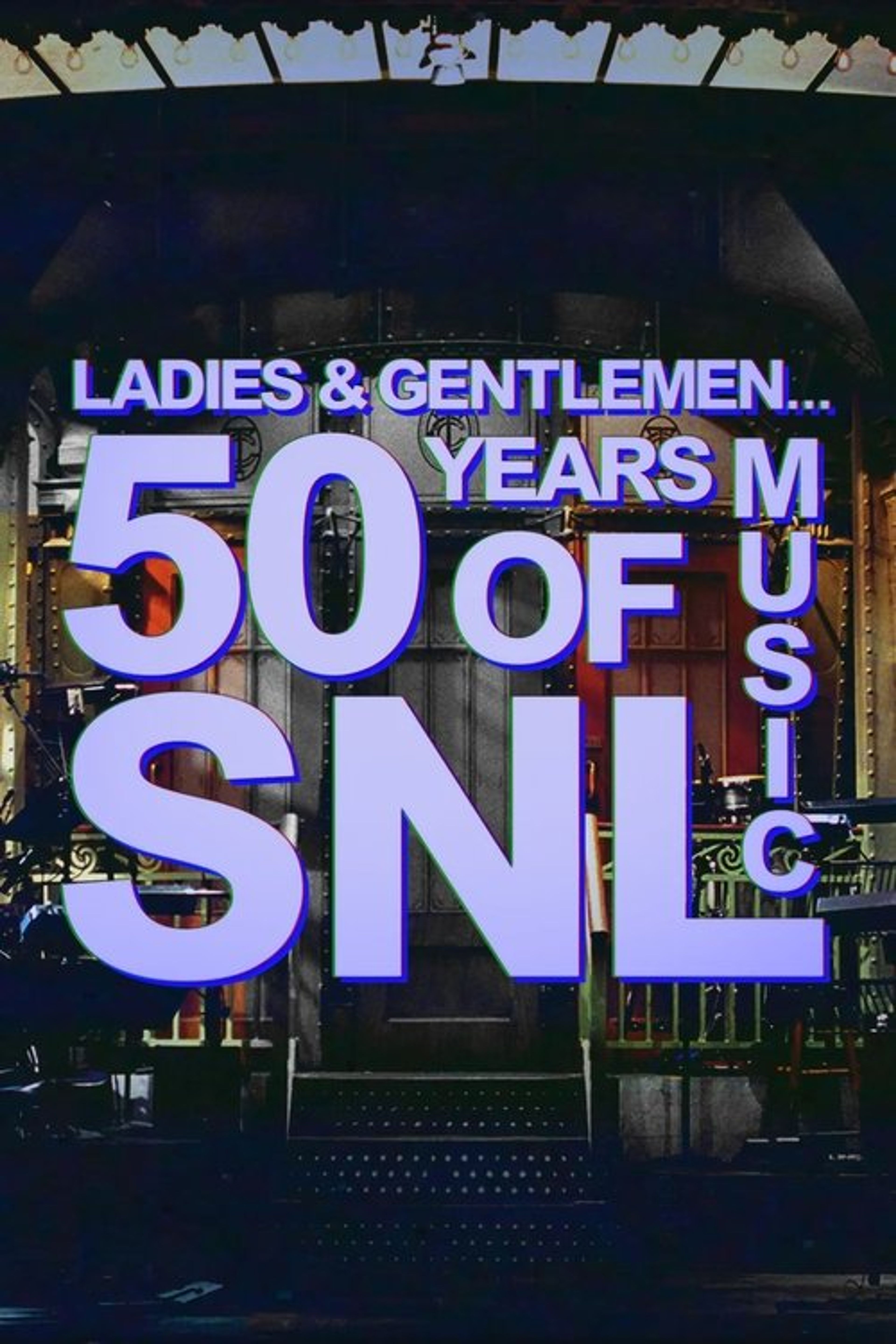 Poster image of Ladies & Gentlemen... 50 Years of SNL Music