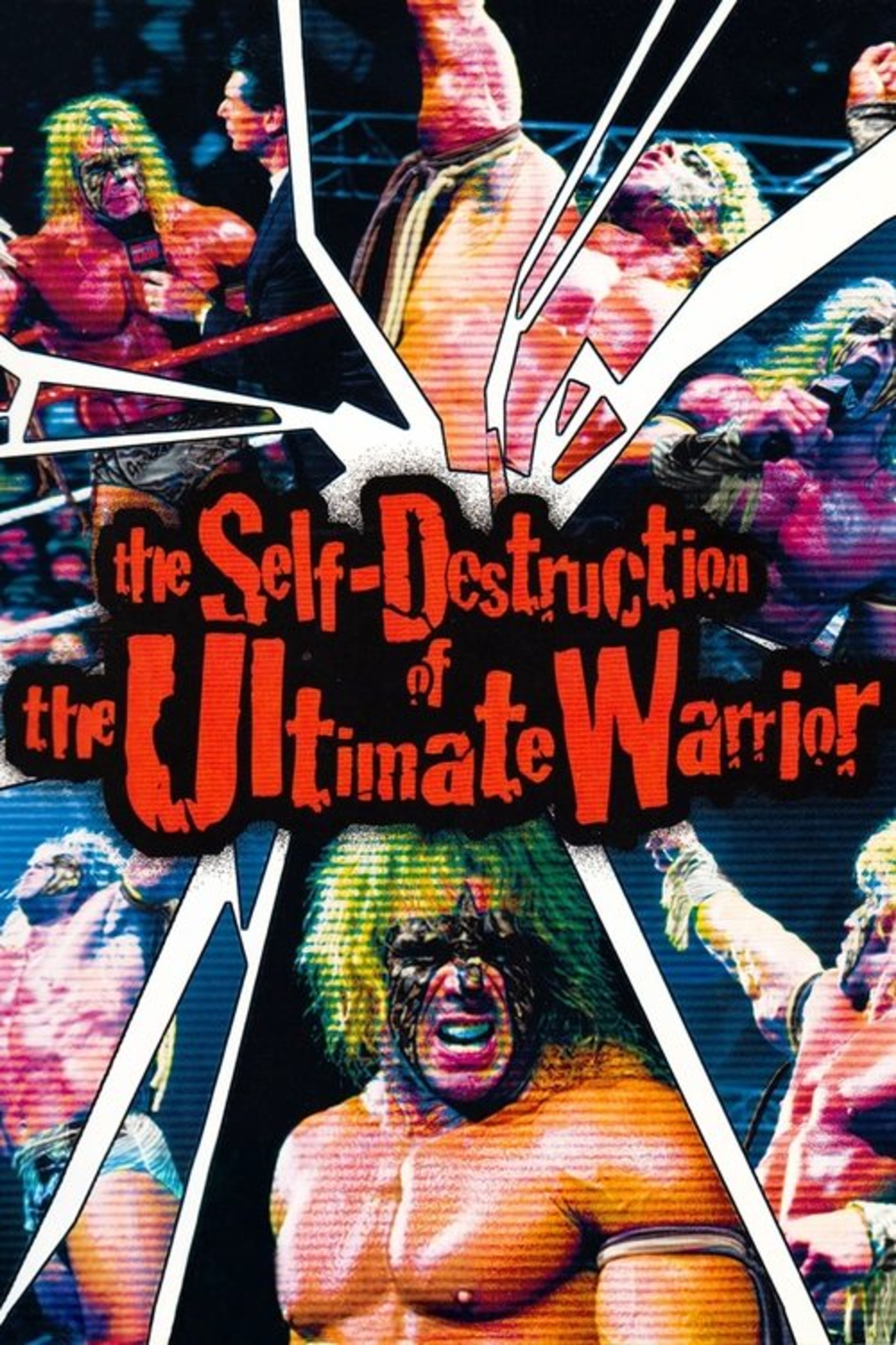 Poster image of The Self Destruction of the Ultimate Warrior