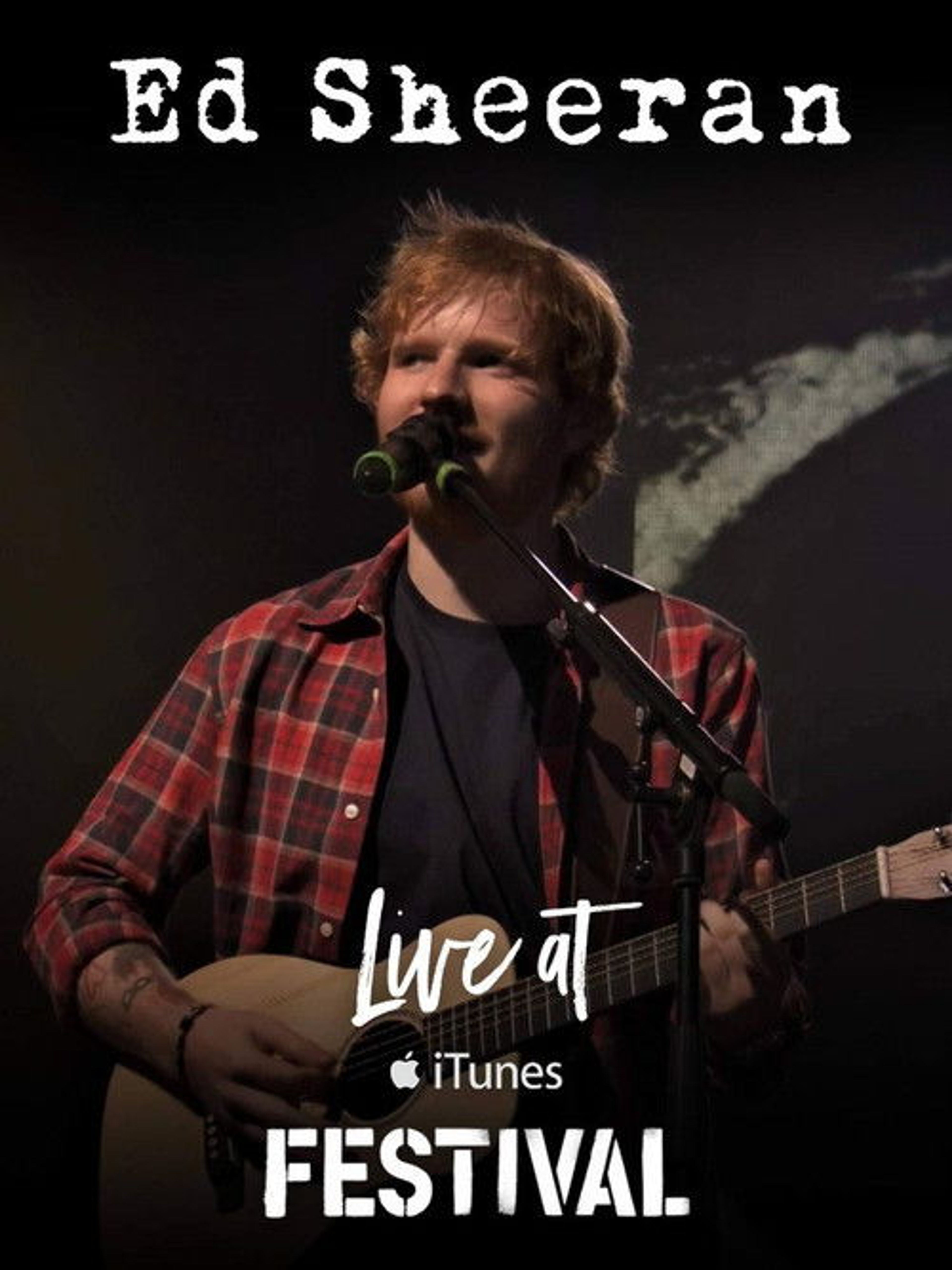 Poster image of Ed Sheeran Live at iTunes Festival London
