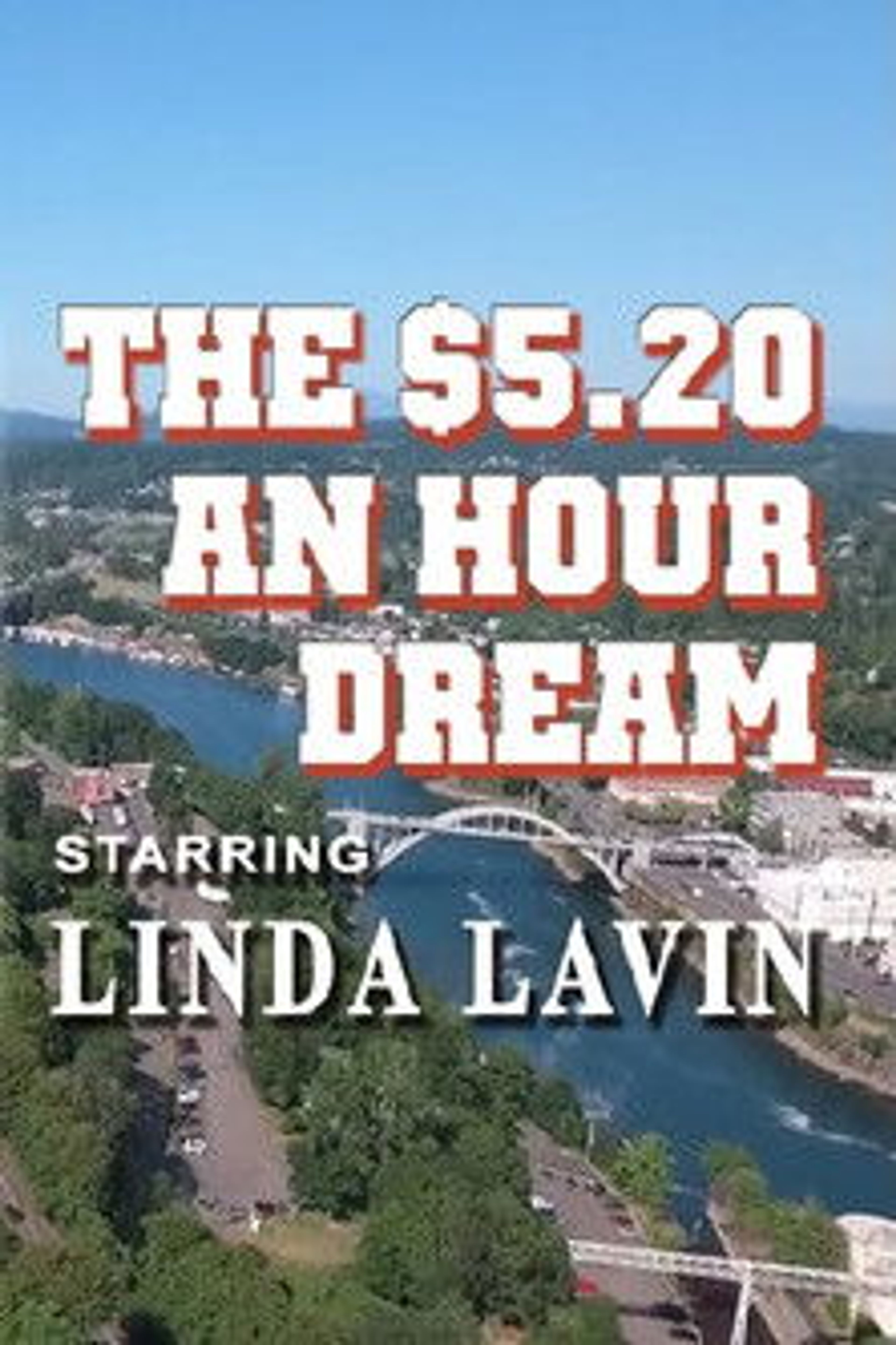 Poster image of The $5.20 an Hour Dream