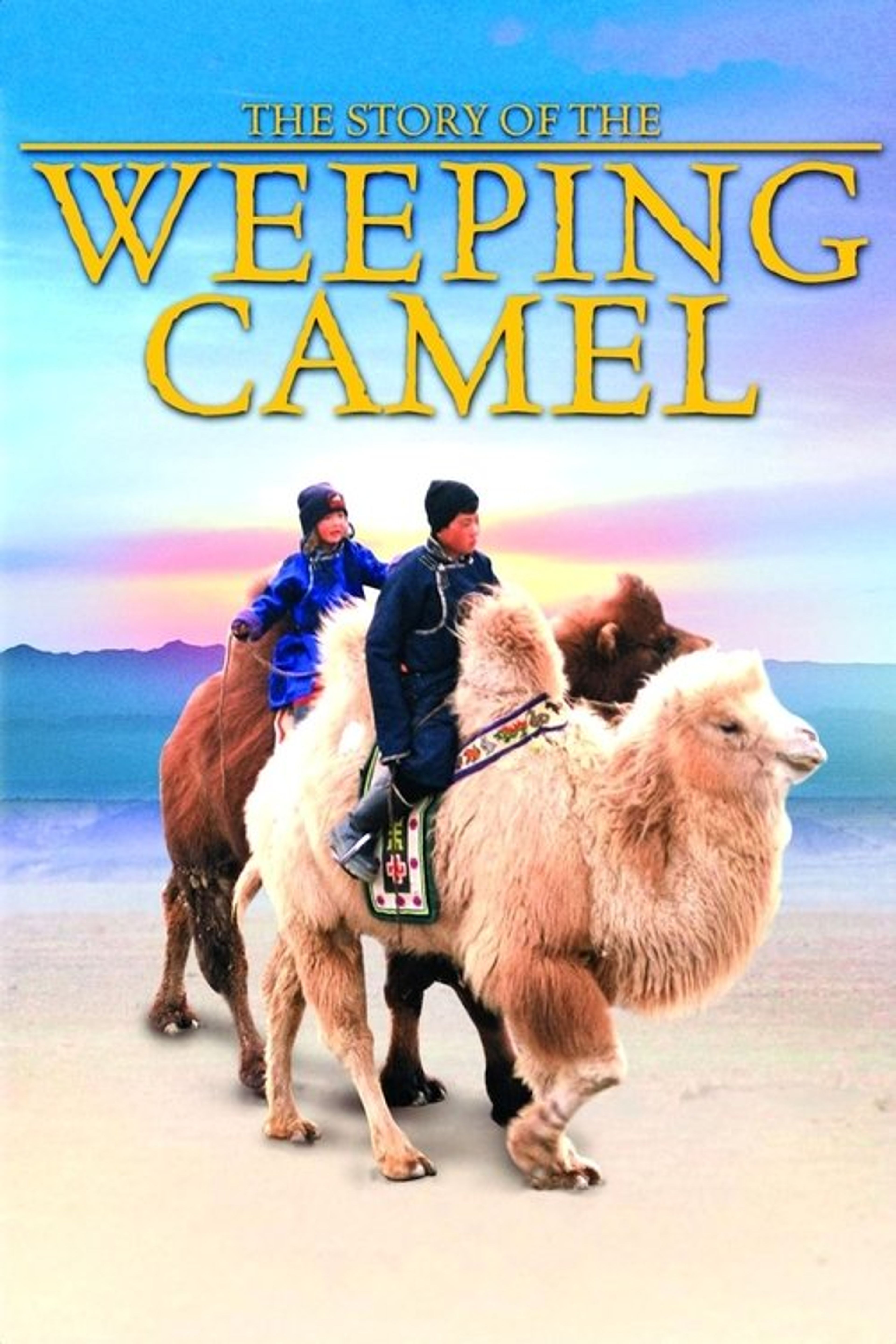 Poster image of The Story of the Weeping Camel
