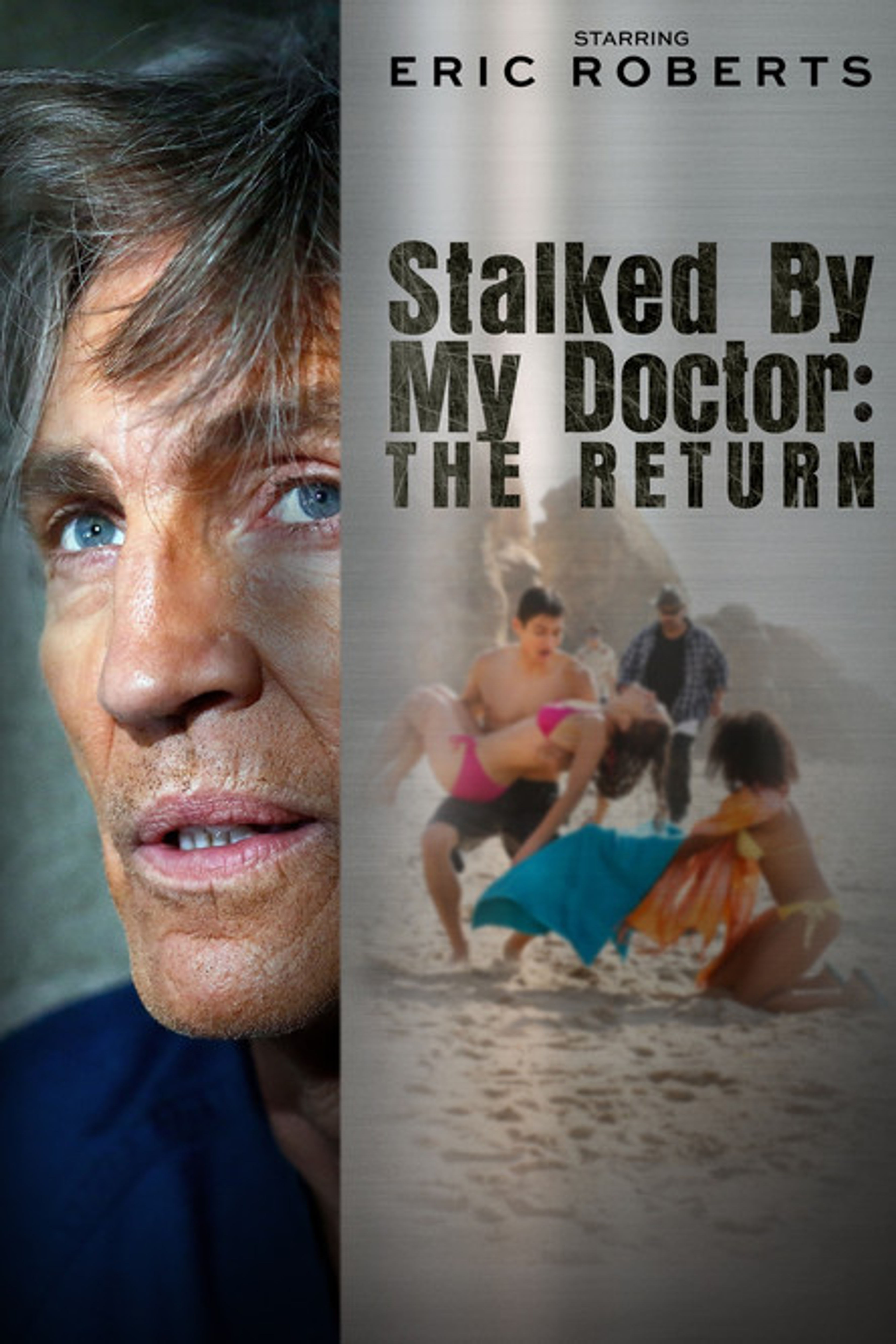 Poster image of Stalked by My Doctor: The Return