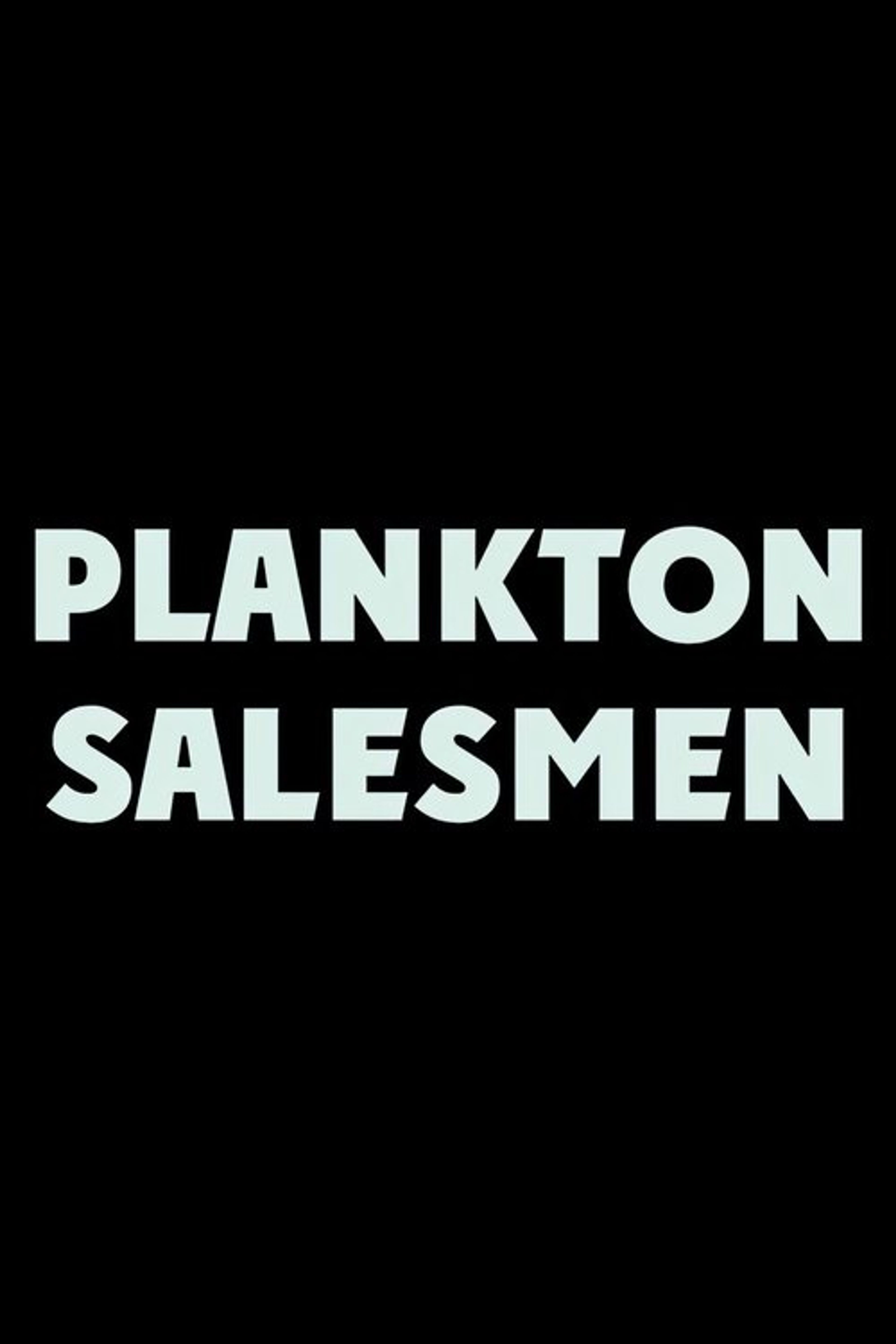 Poster image of Plankton Salesmen