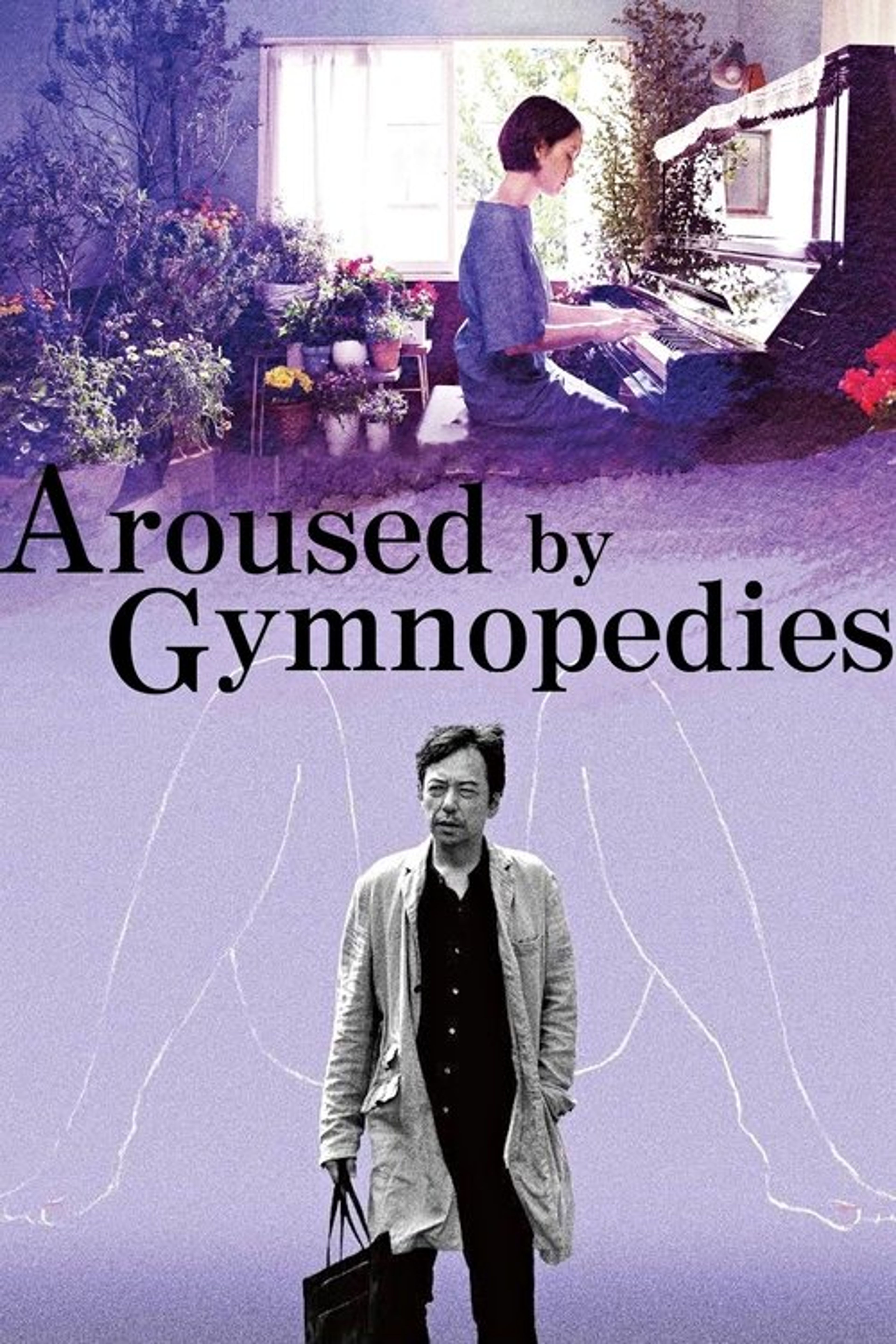 Poster image of Aroused by Gymnopedies