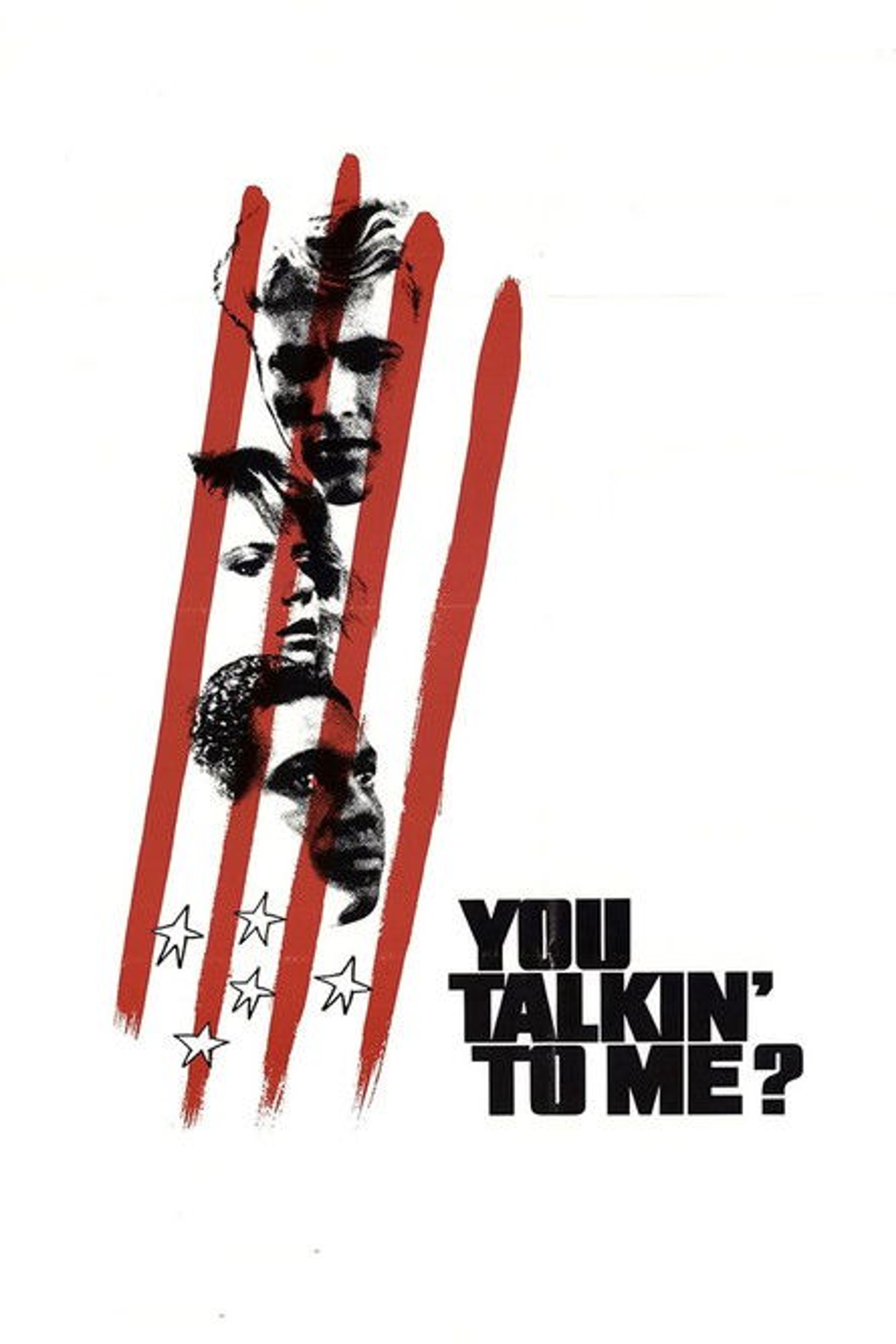 Poster image of You Talkin' To Me?