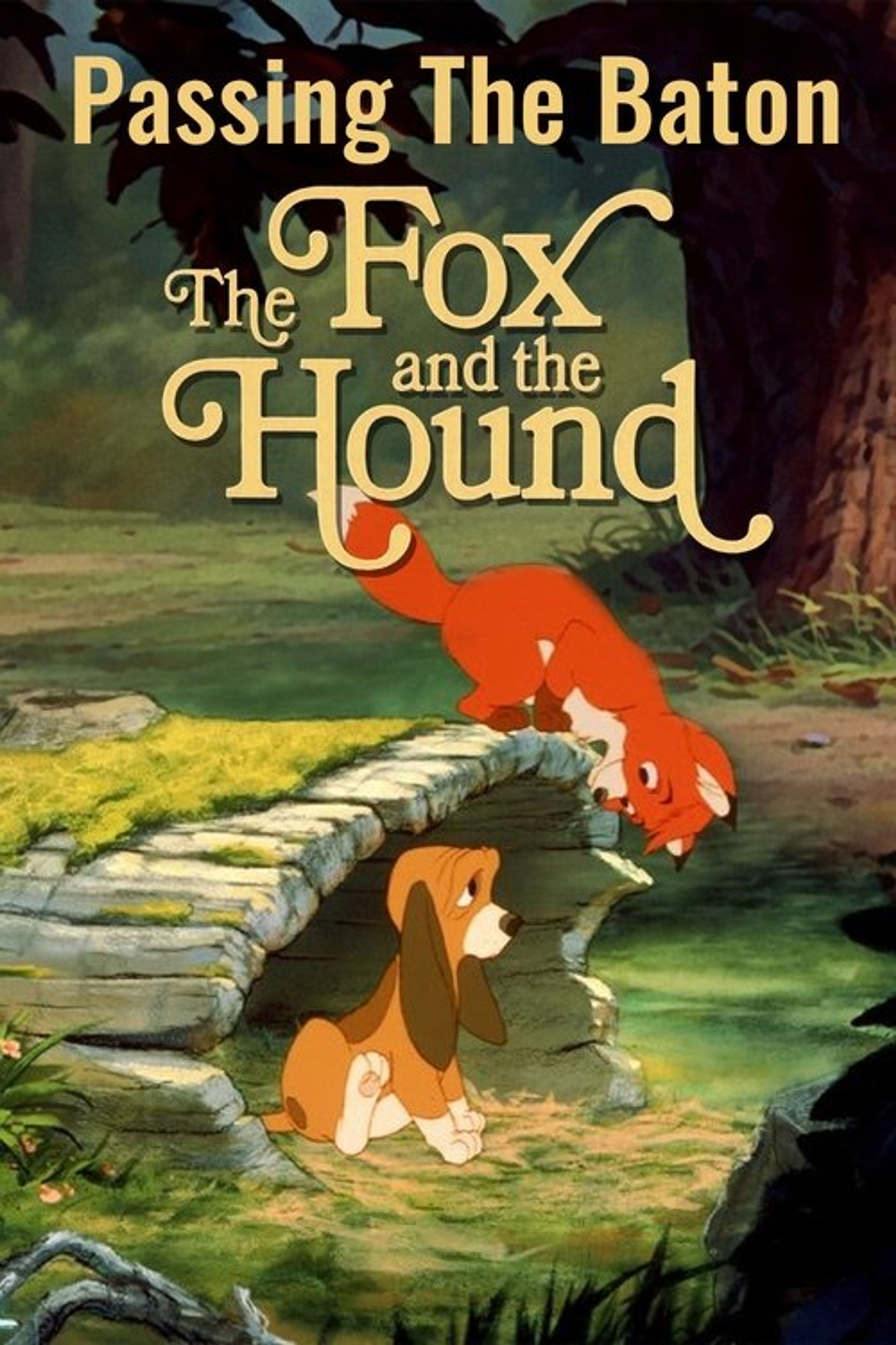 Poster image of Passing the Baton: The Making of The Fox and the Hound