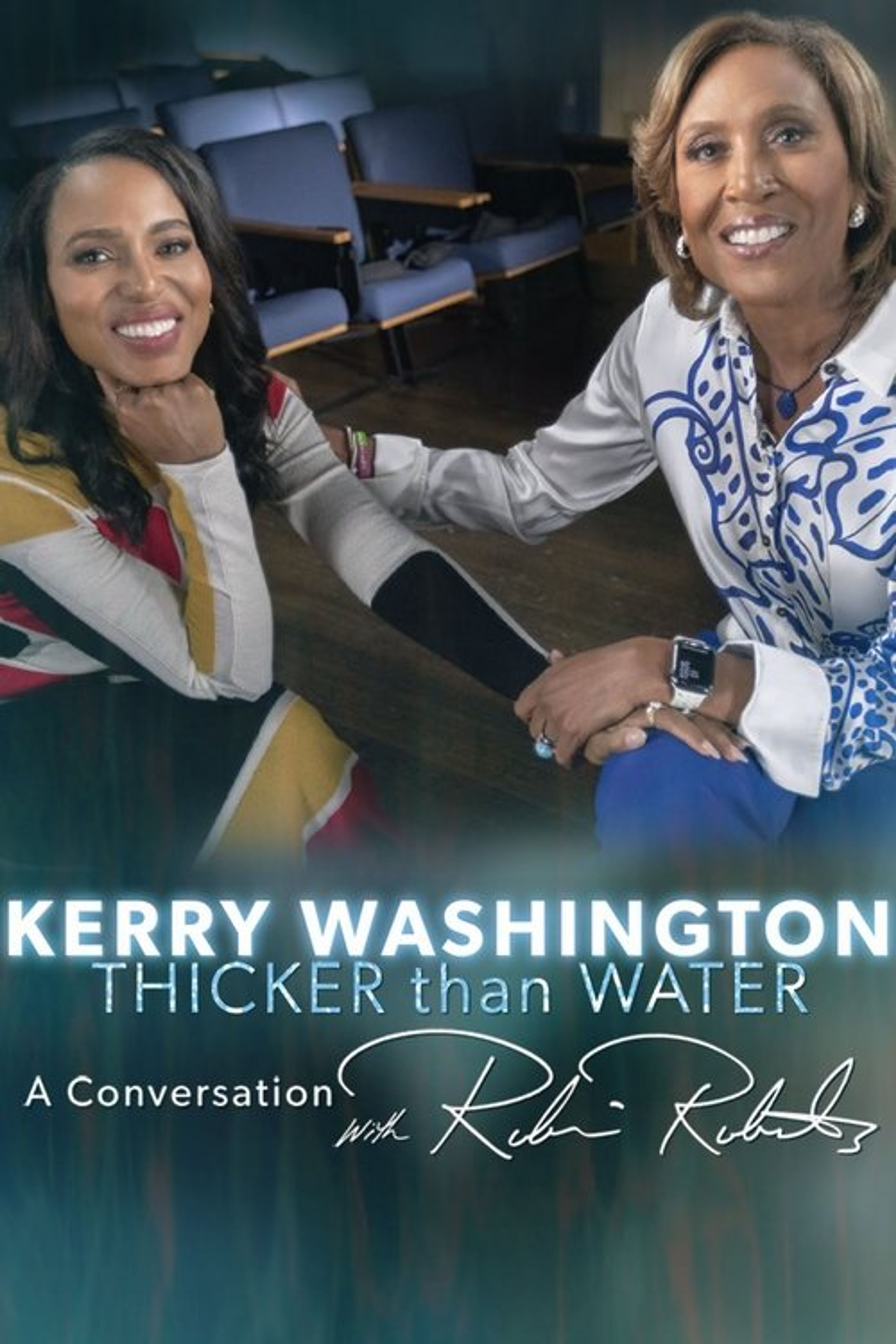 Poster image of Kerry Washington: Thicker Than Water - A Conversation with Robin Roberts