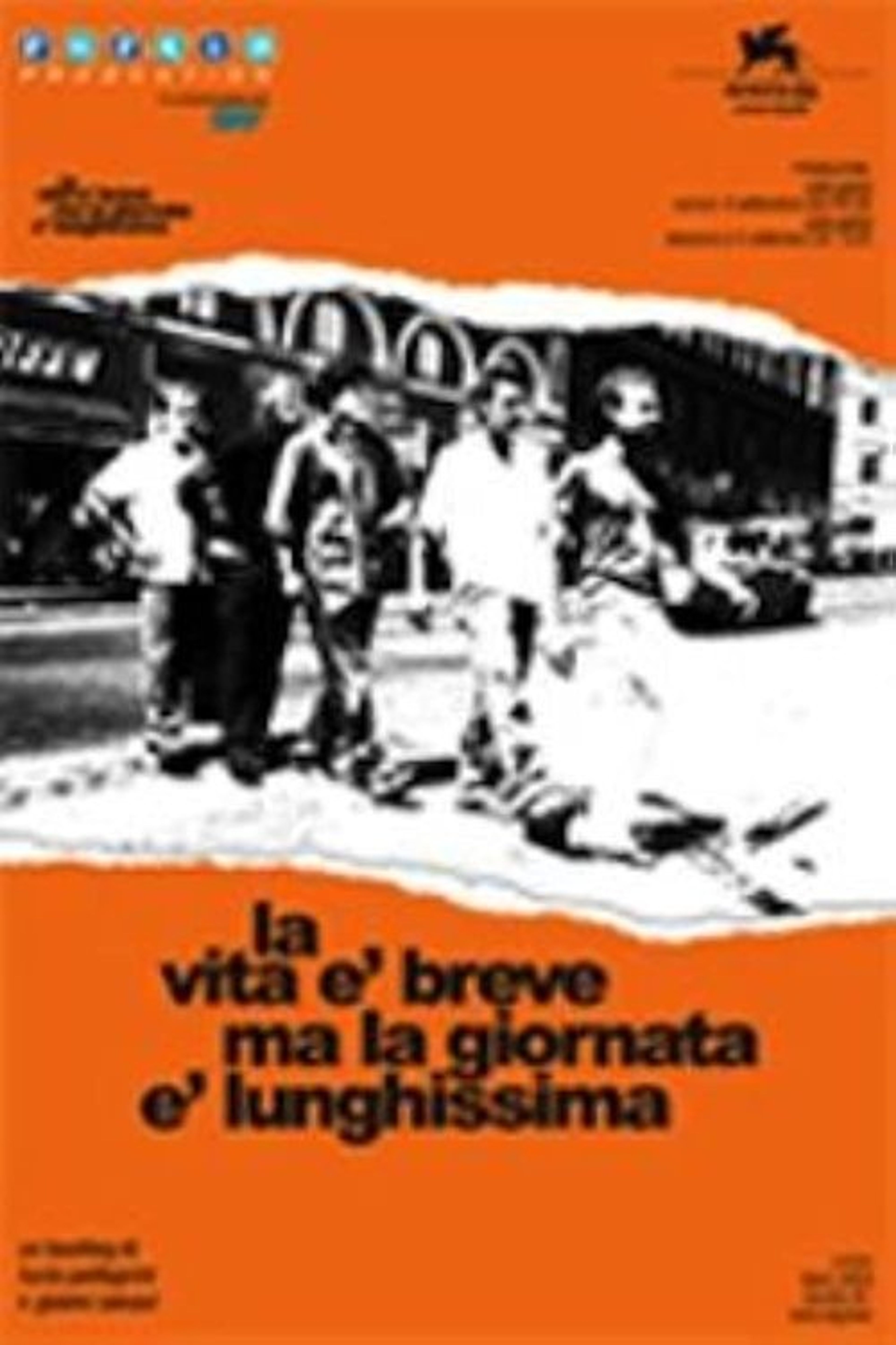 Poster image of La vita è breve ma la giornata è lunghissima