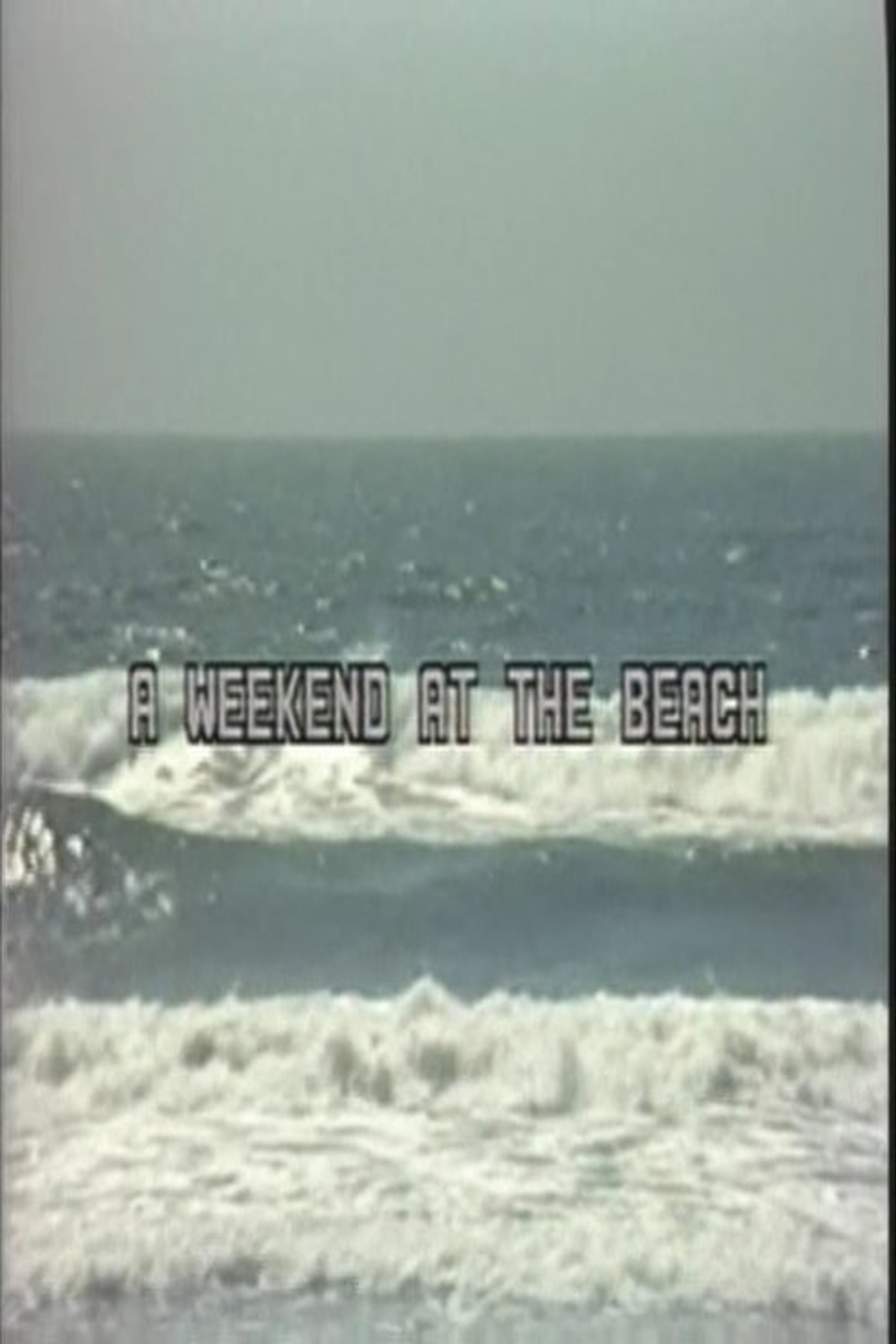 Poster image of A Weekend at the Beach