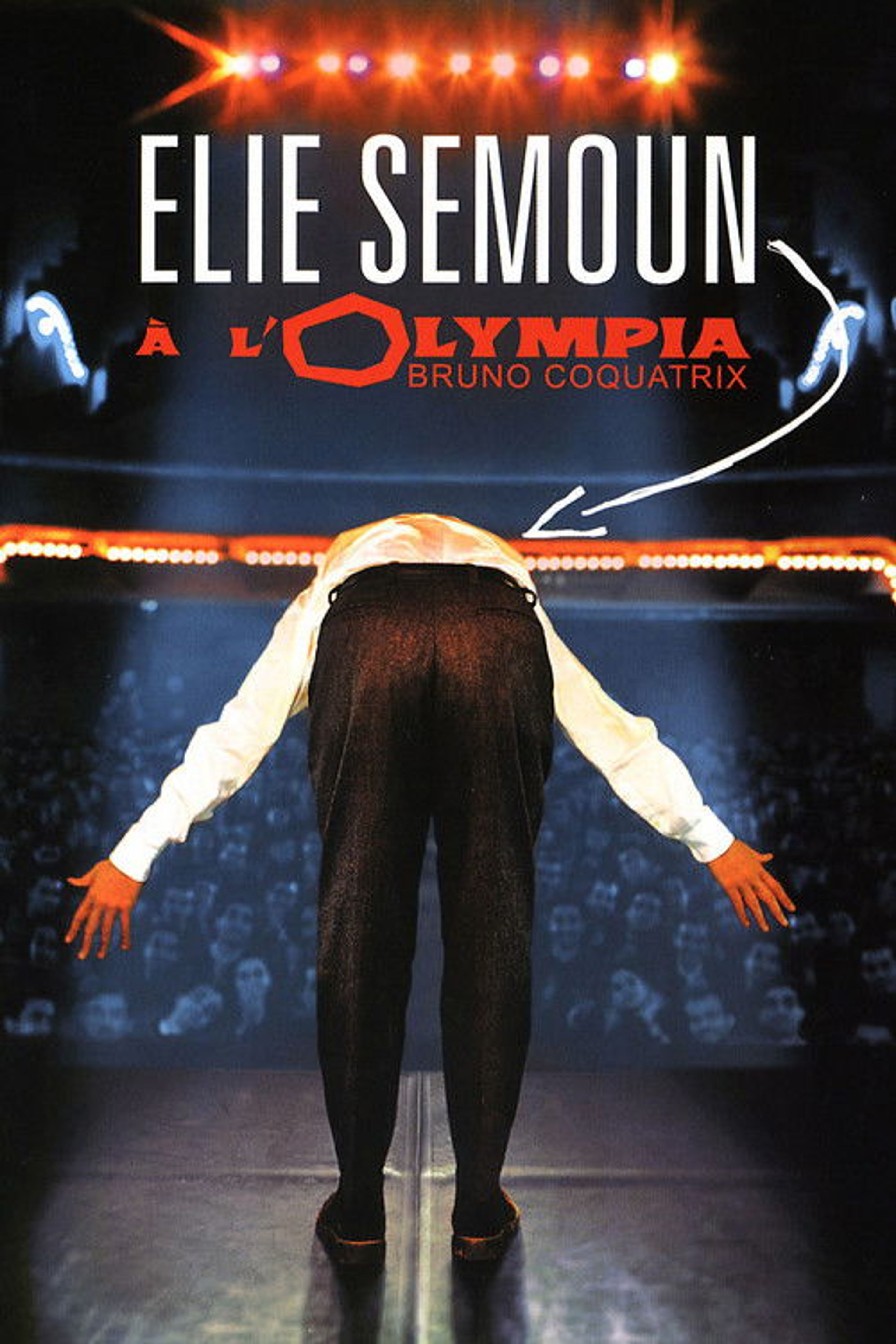 Poster image of Elie Semoun à l'Olympia