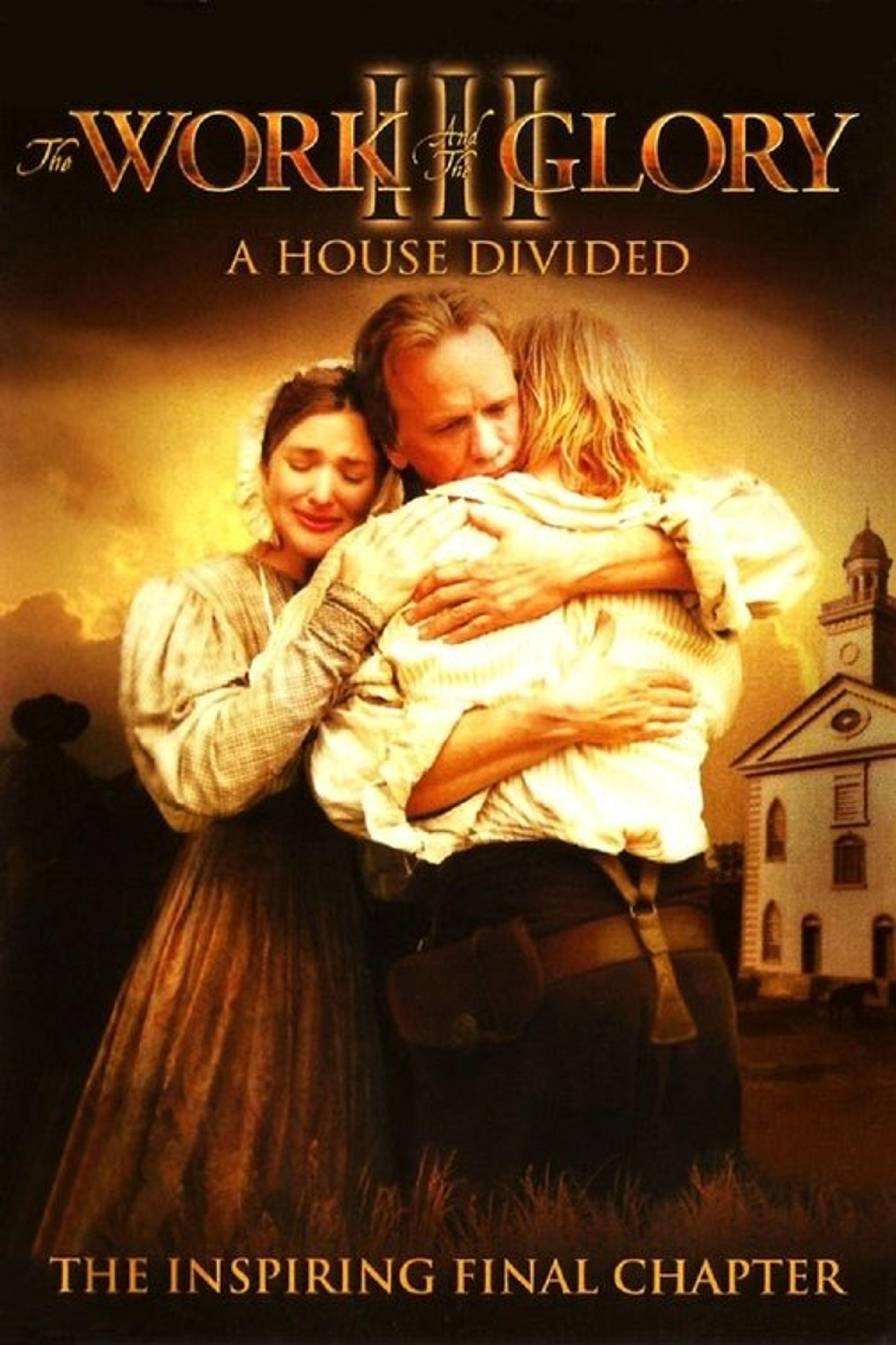 Poster image of The Work and the Glory III: A House Divided