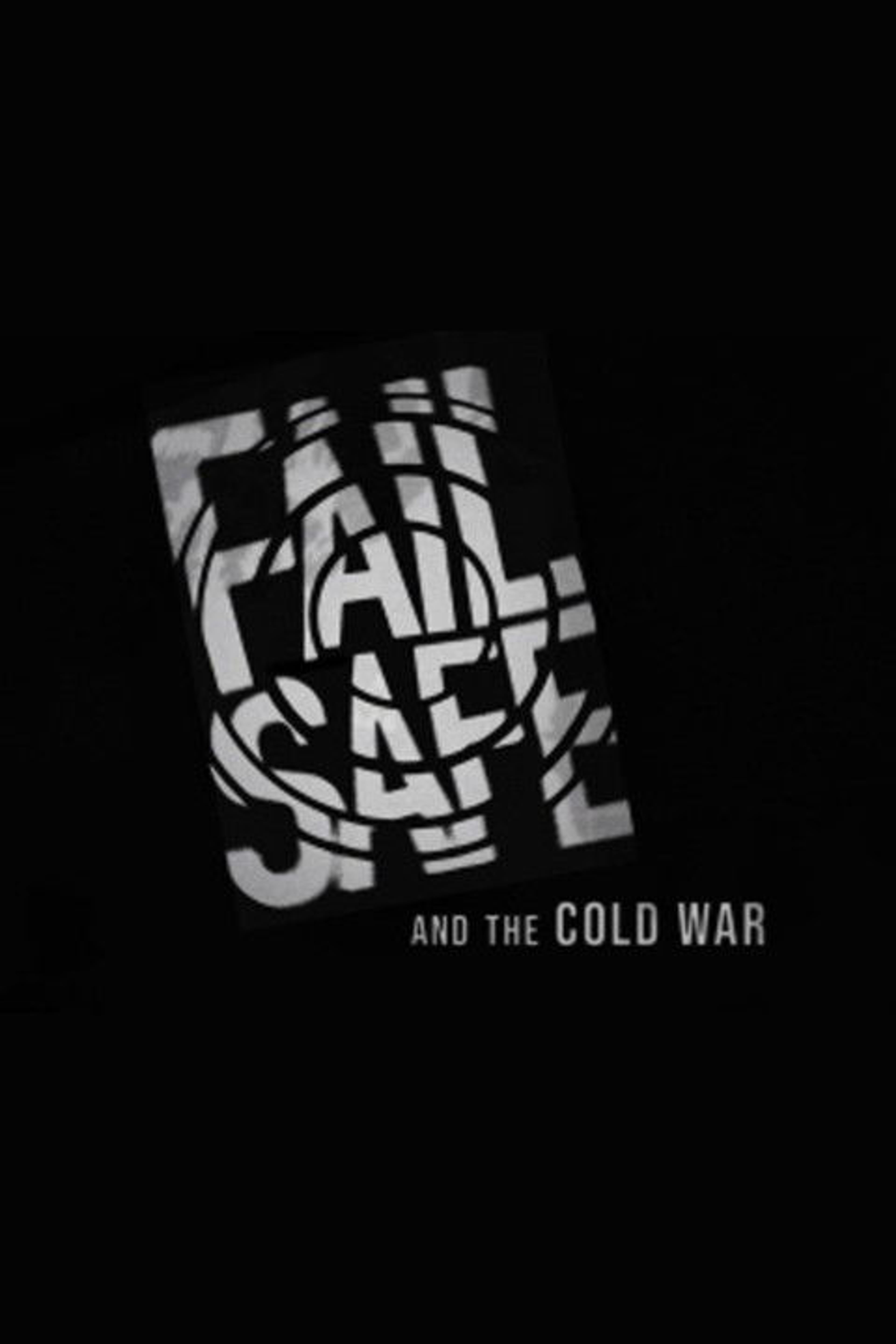 Poster image of 'Fail-Safe' and the Cold War
