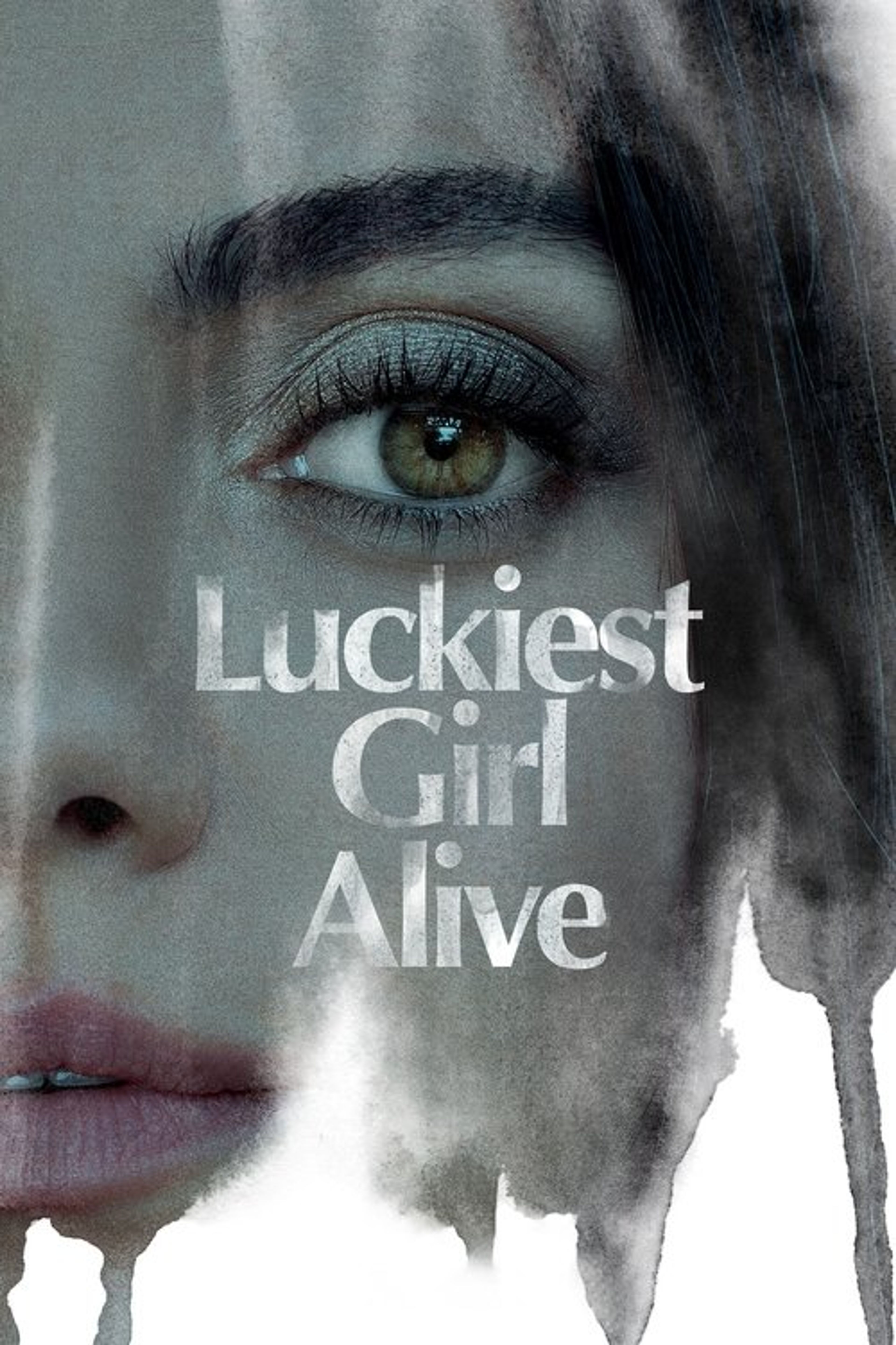 Poster image of Luckiest Girl Alive
