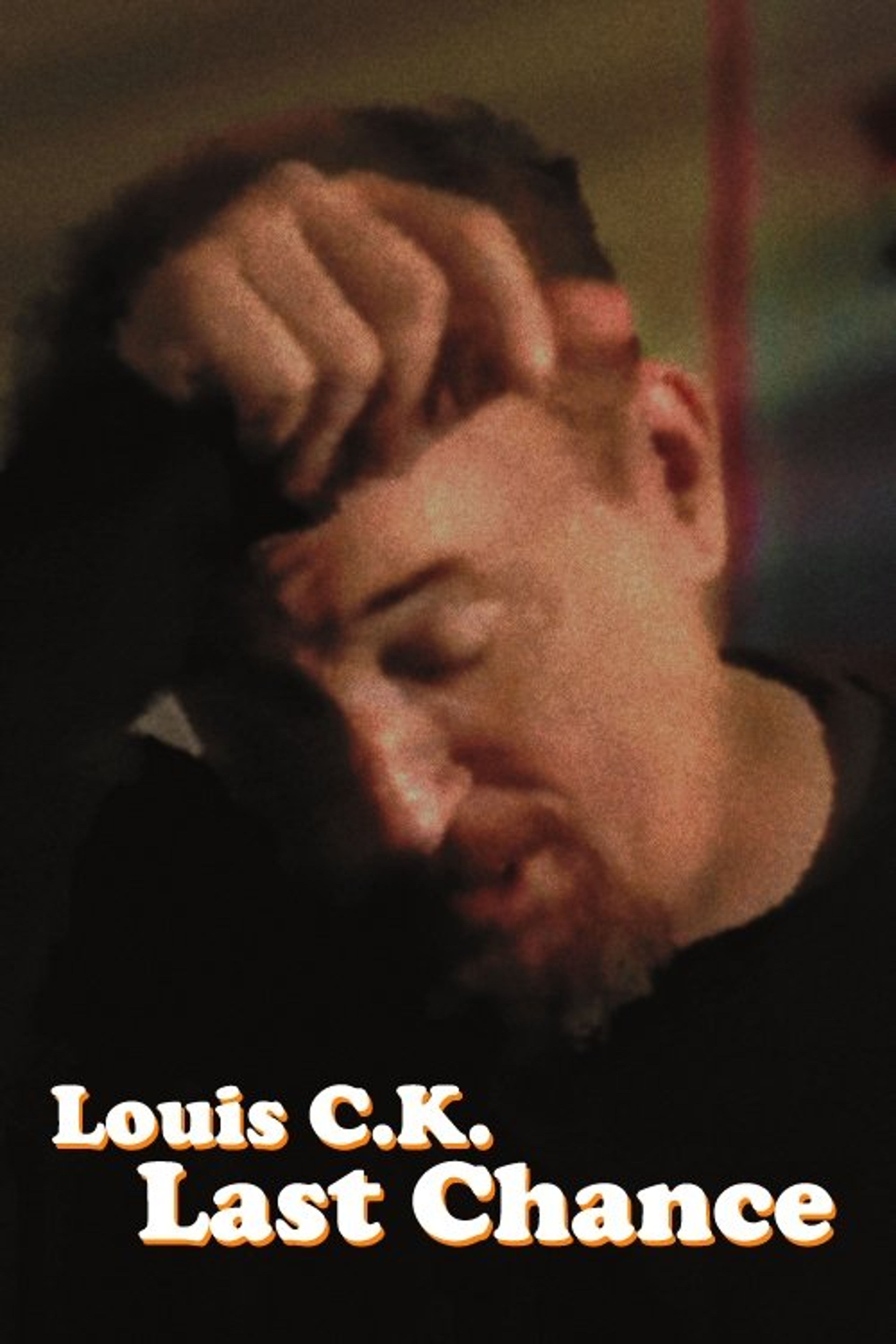 Poster image of Louis C.K.'s Last Chance