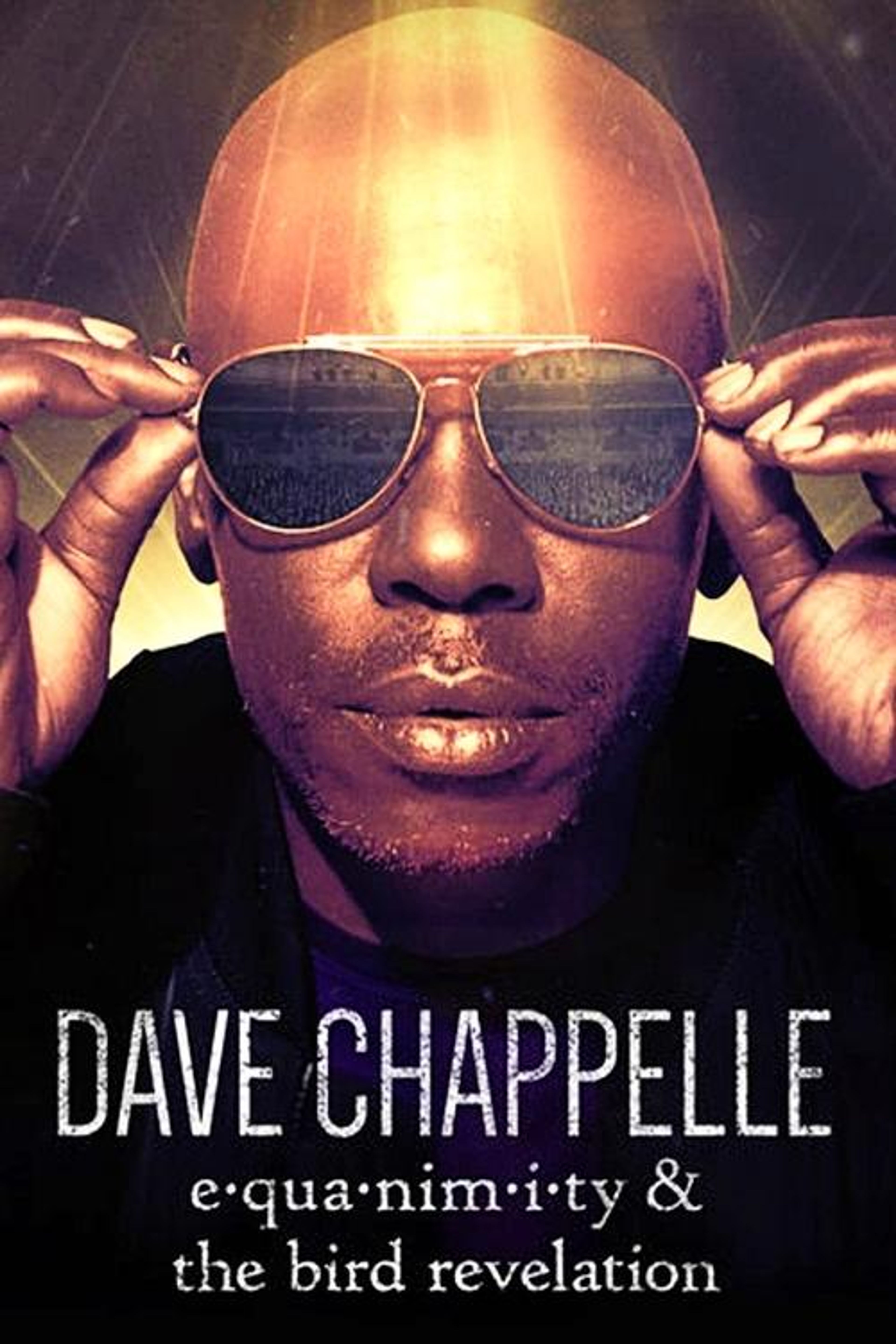 Poster image of Dave Chappelle: Equanimity & The Bird Revelation