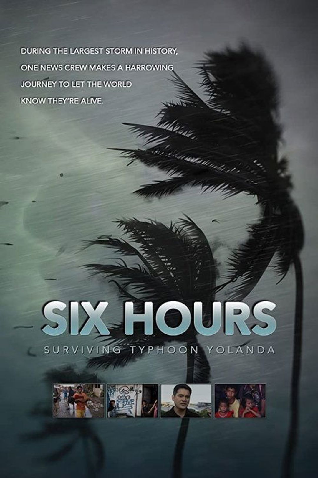 Poster image of Six Hours: Surviving Typhoon Yolanda