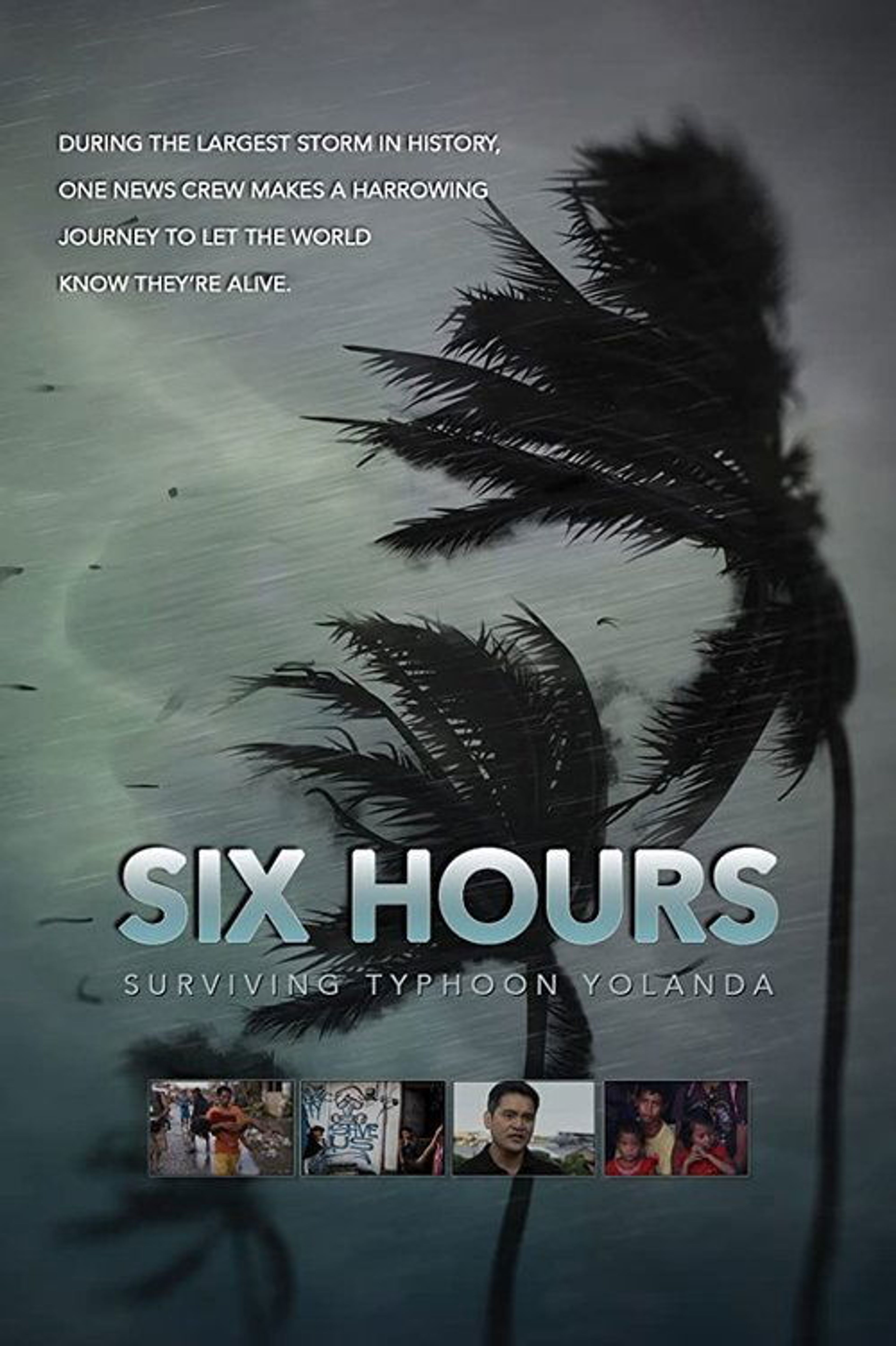 Poster image of Six Hours: Surviving Typhoon Yolanda